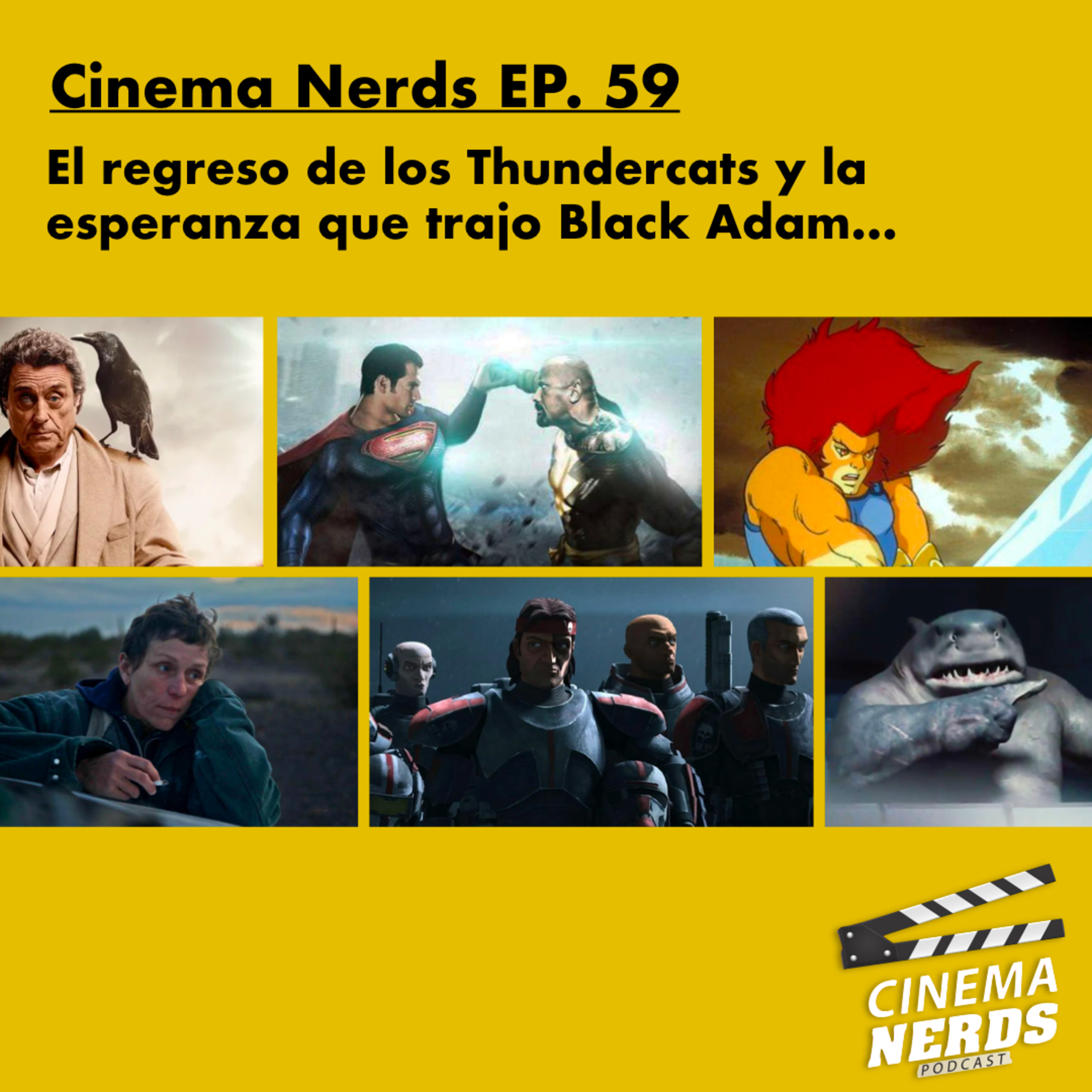 Cinema Nerds EP. 59 - El regreso de los Thundercats y la esperanza que trajo Black Adam... episode artwork