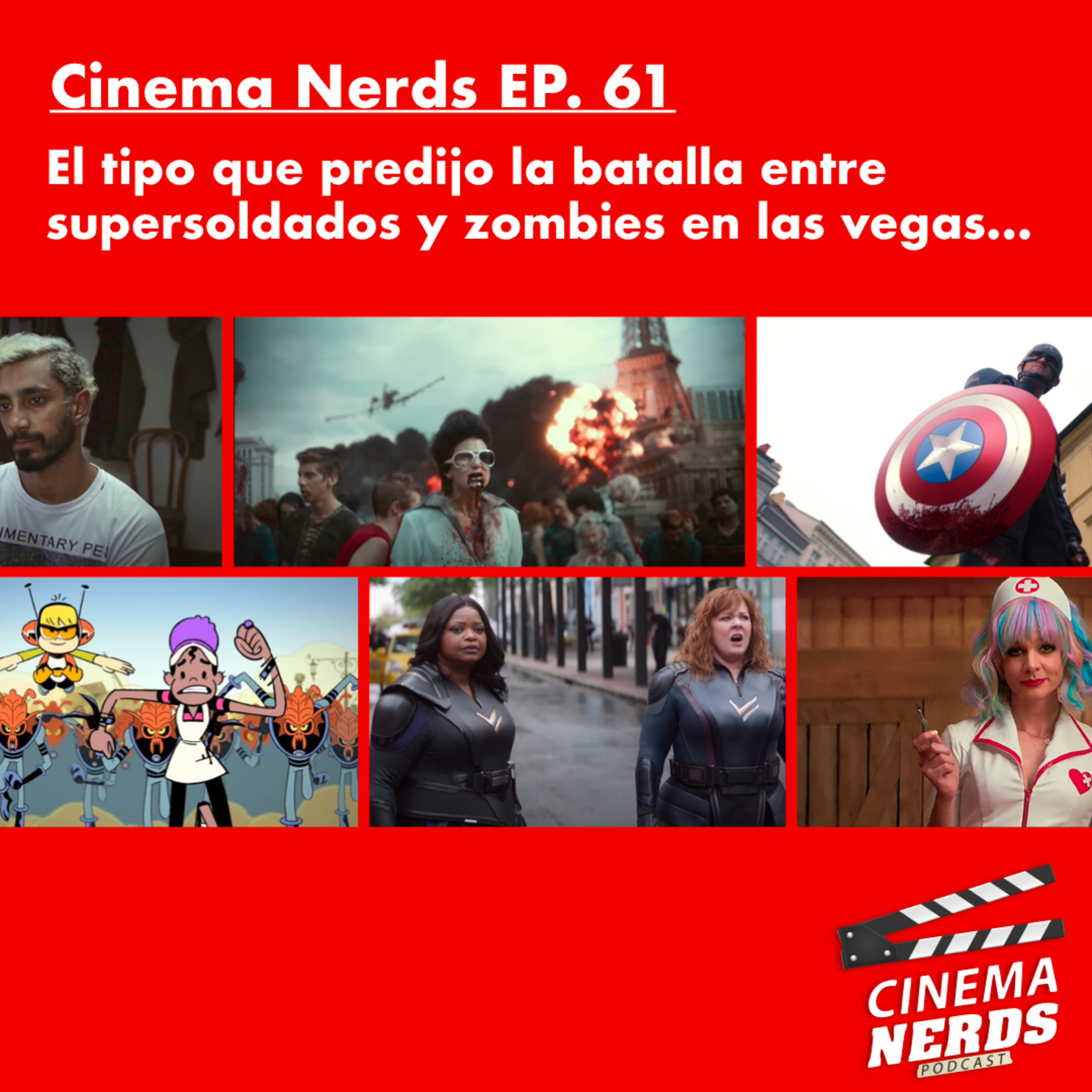 Cinema Nerds EP. 61 - El tipo que predijo la batalla entre supersoldados y zombies en las vegas… episode artwork