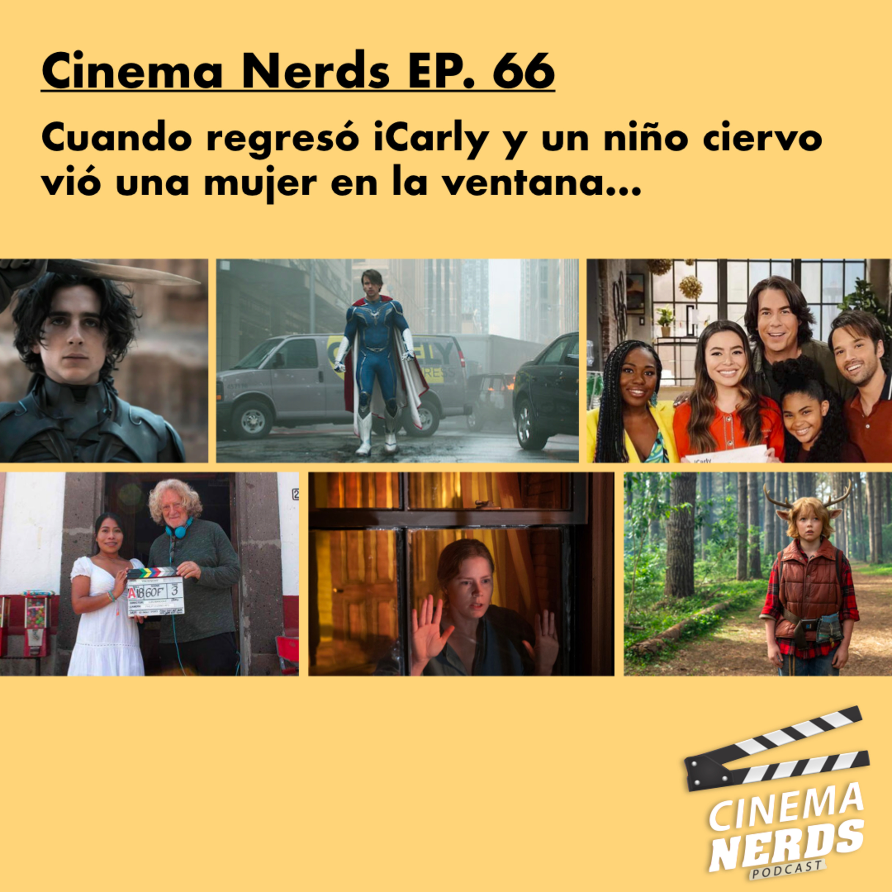 Cinema Nerds EP. 66 - Cuando regresó iCarly y un niño ciervo  vió una mujer en la ventana… episode artwork
