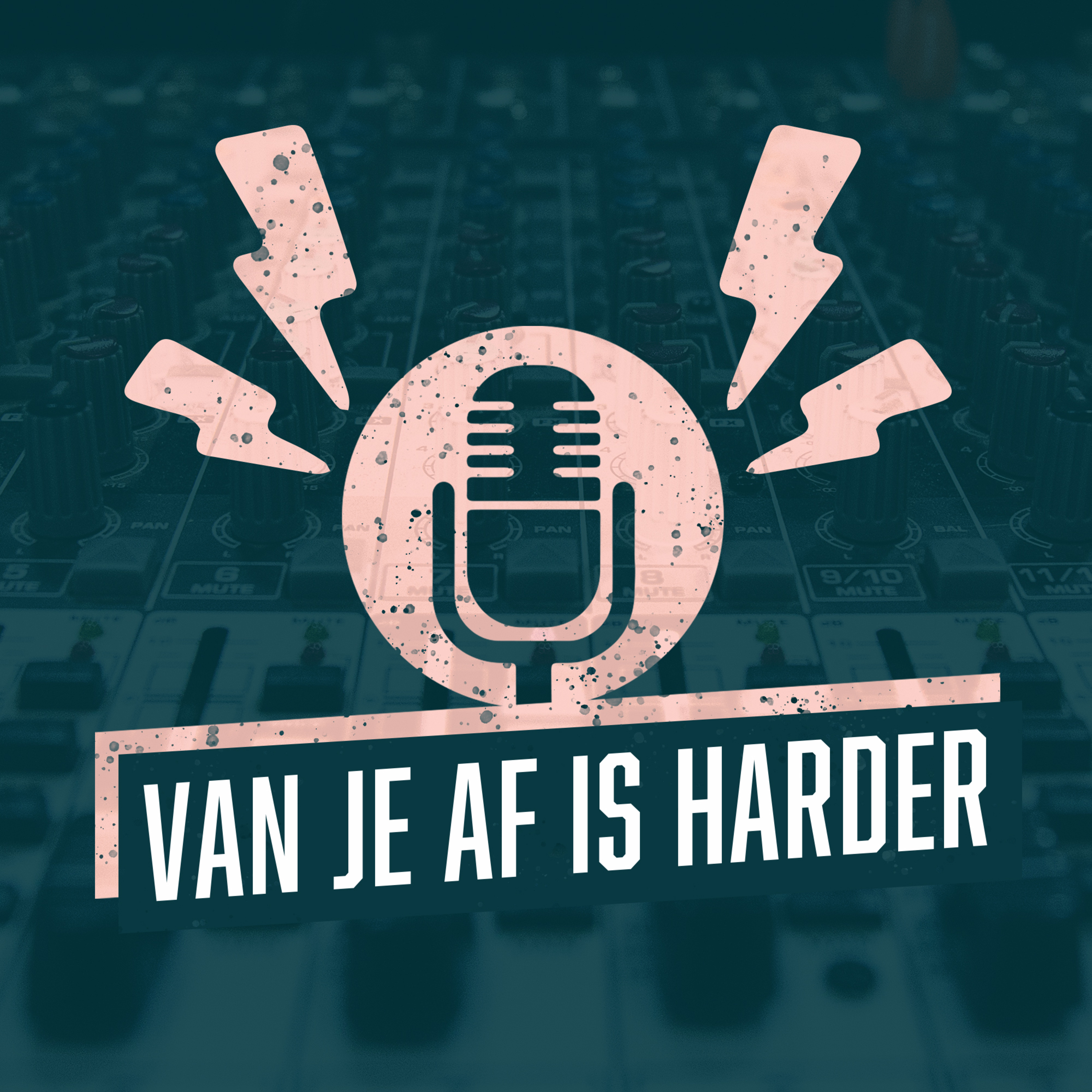 VAN JE AF IS HARDER met Rick van Velthuysen