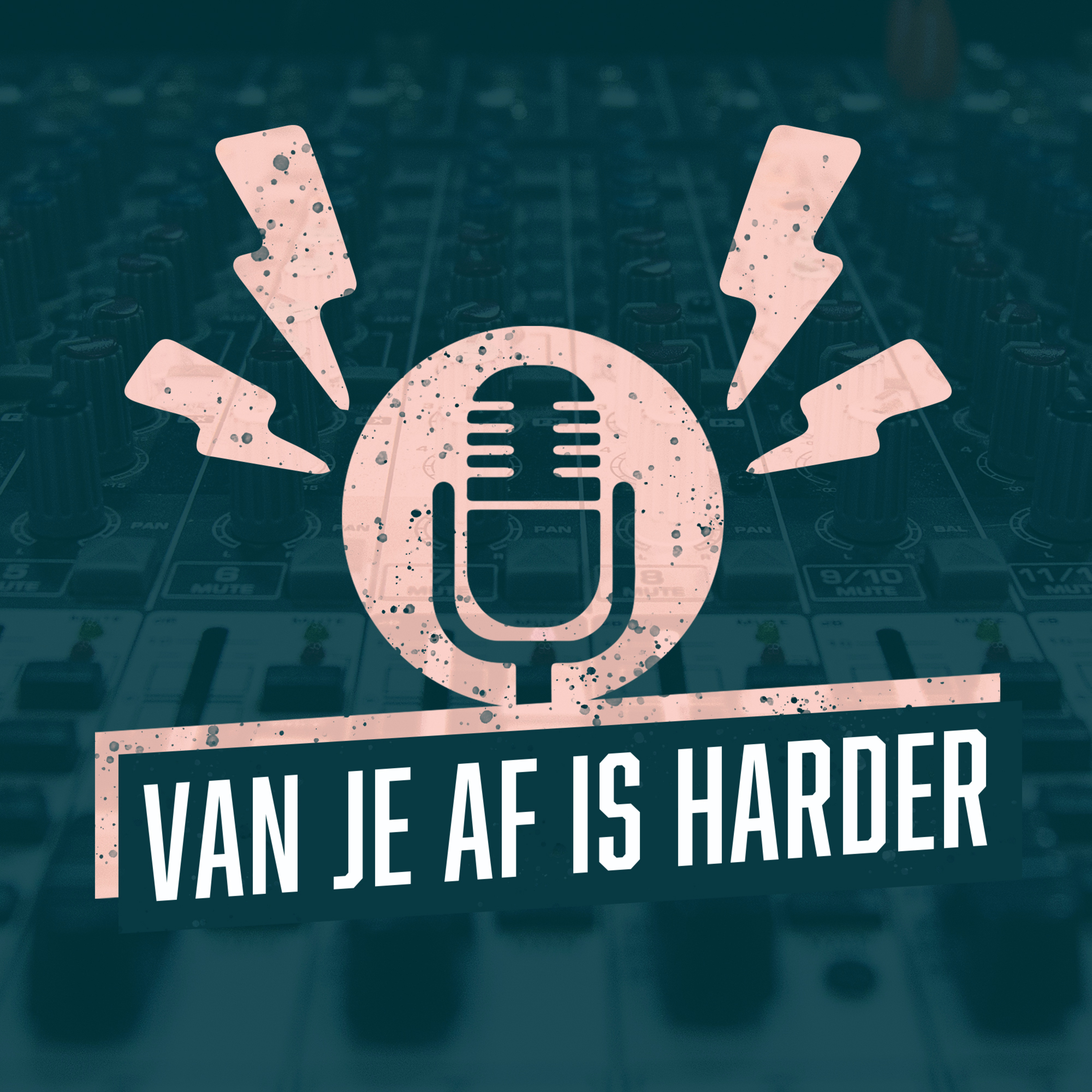 VAN JE AF IS HARDER met Erik de Zwart deel II