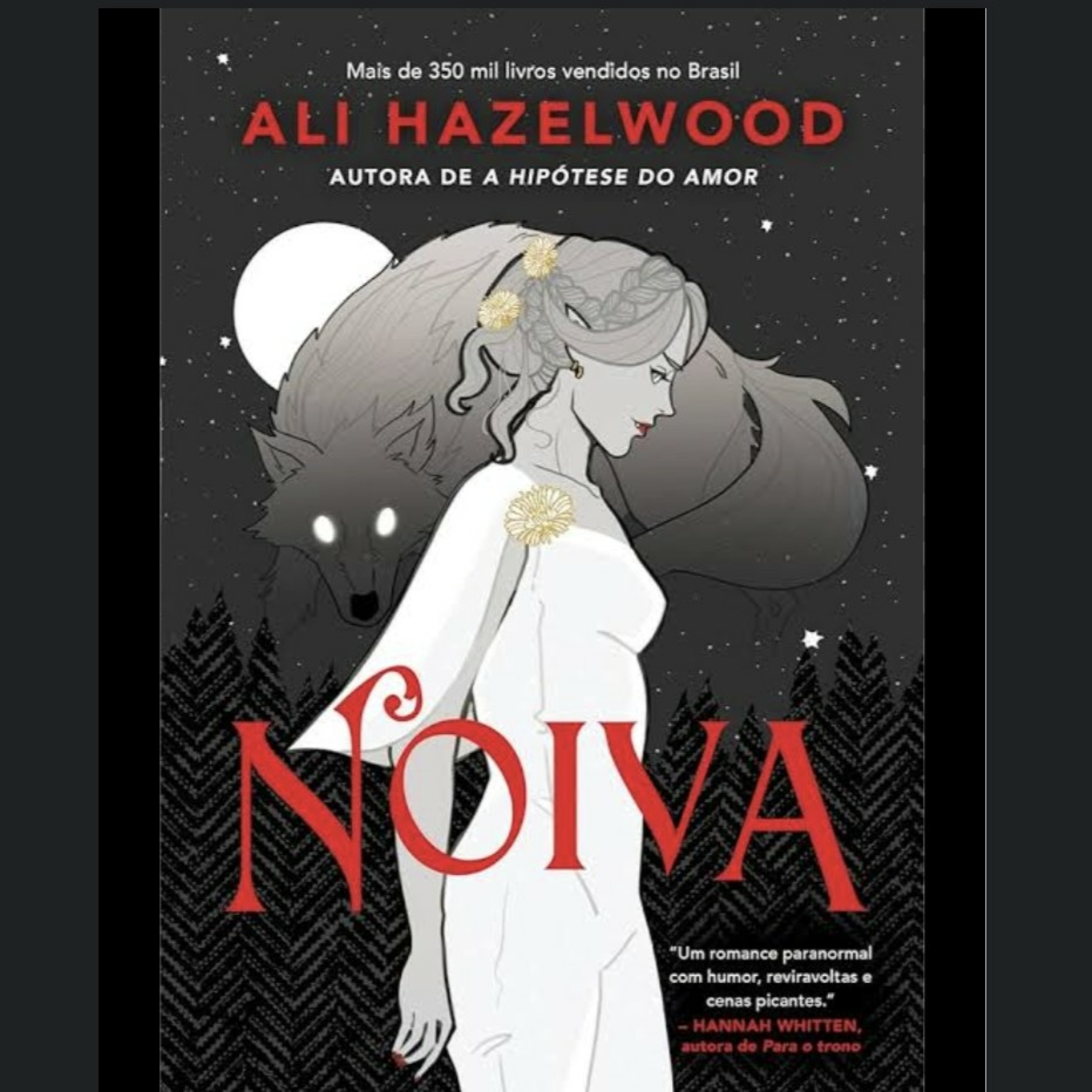 Noiva - Ali Hazelwood 1/2