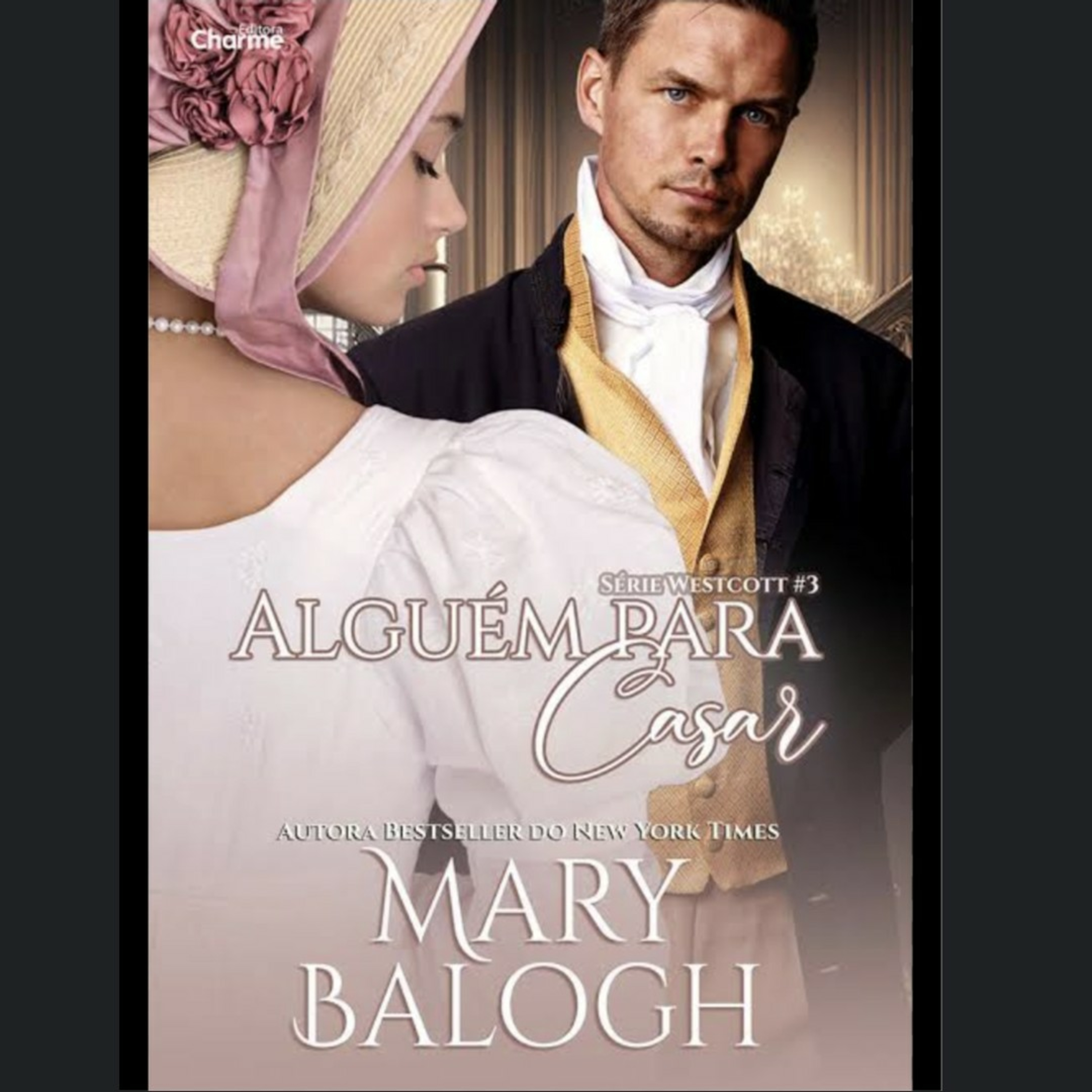 Alguém Para Casar (Vol. 3) - Mary Balogh