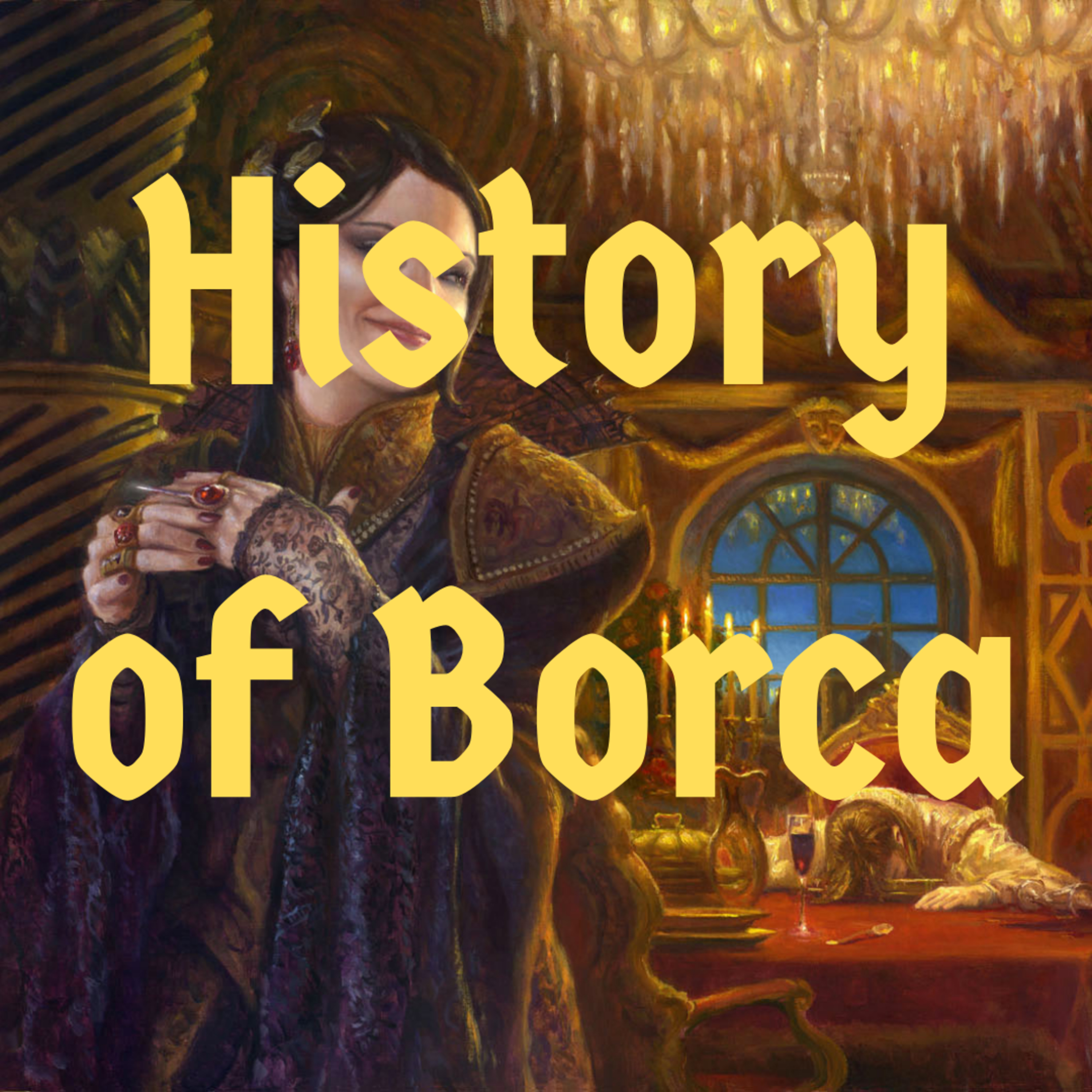 Episode 51 - History of Borca