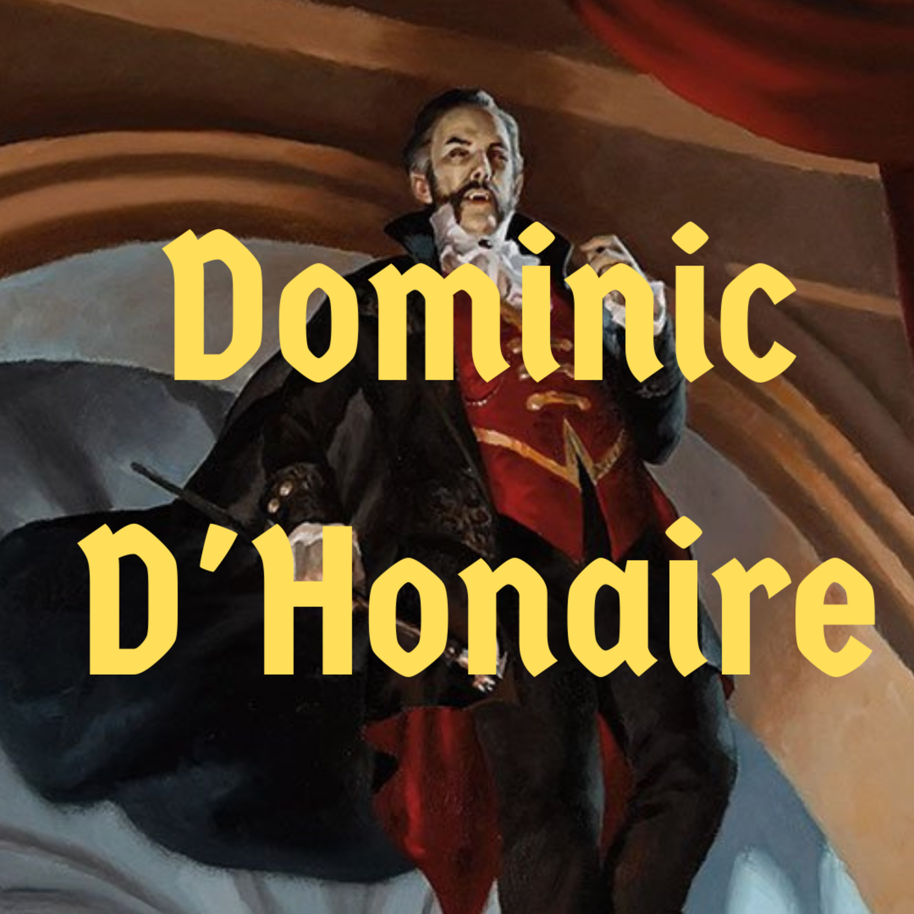 Episode 88 - Dominic D'Honaire