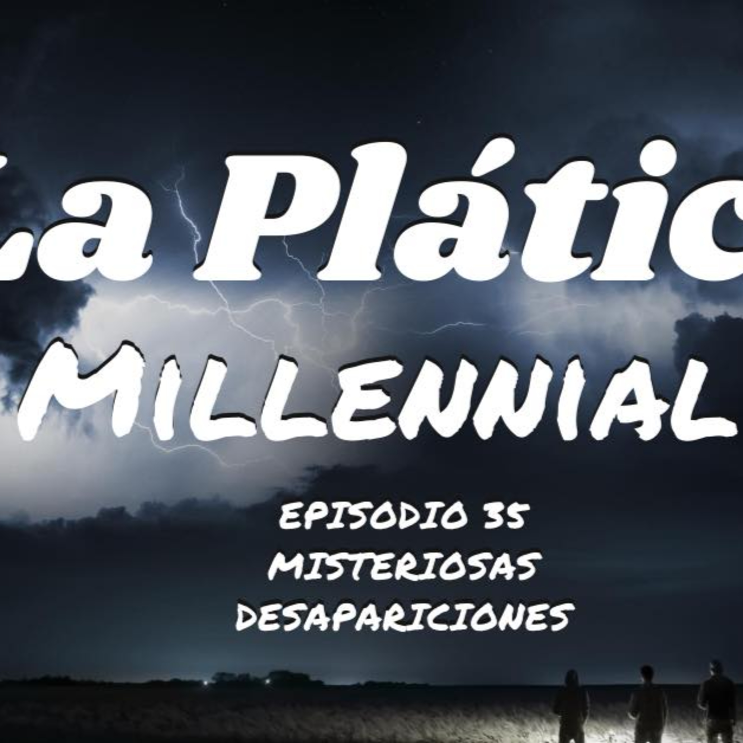 La Plática Millennial