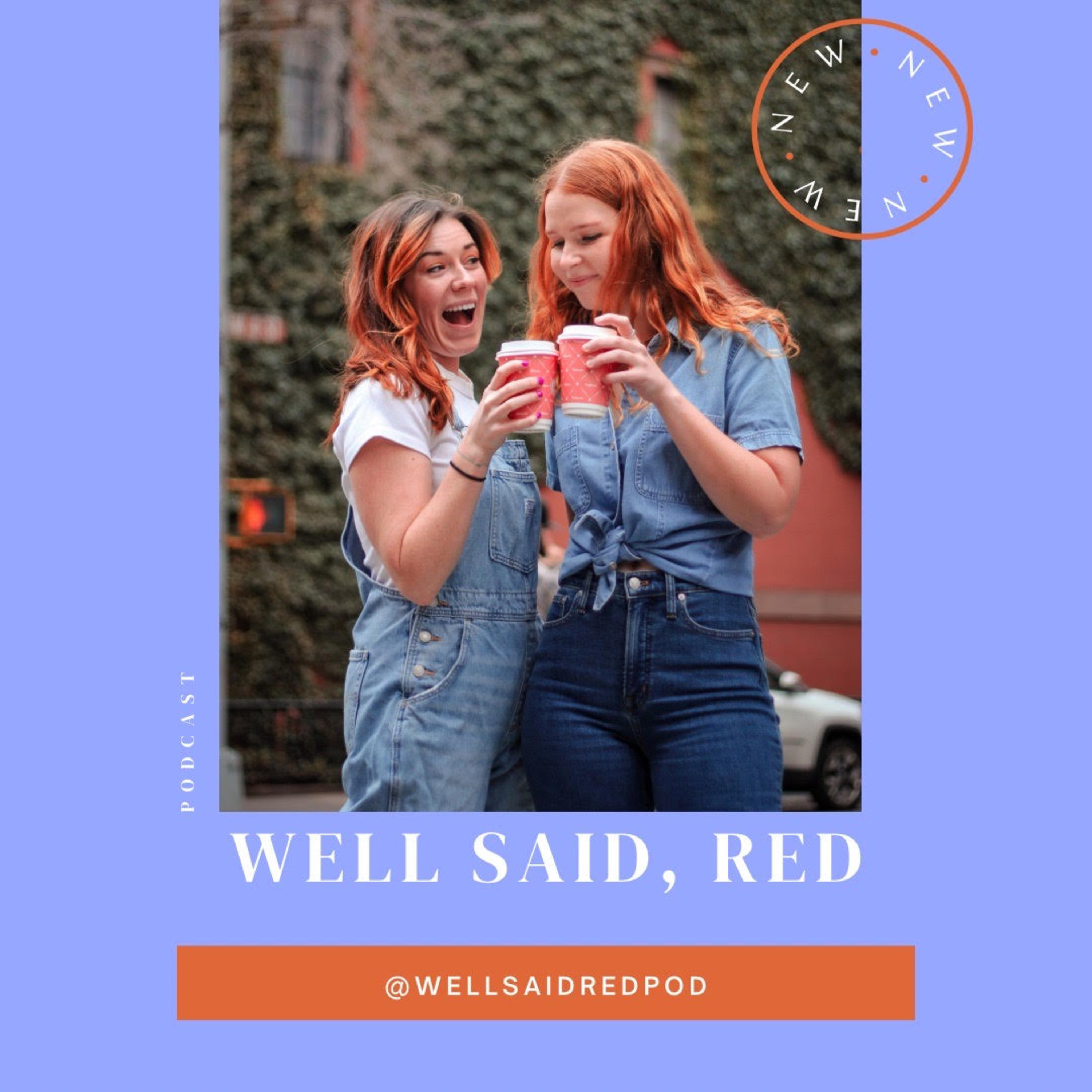 Well Said, Red
