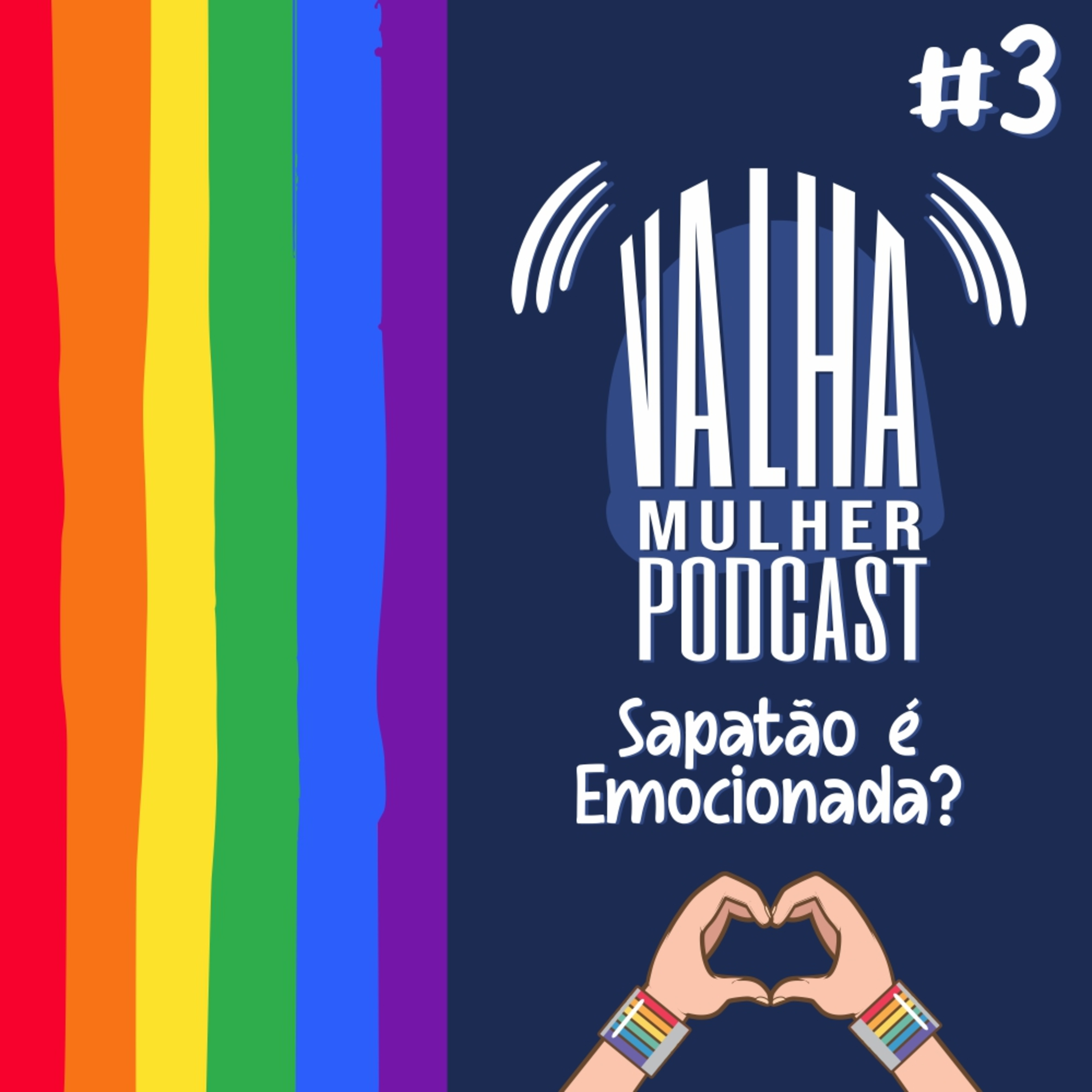 VALHA MULHER é Podcast