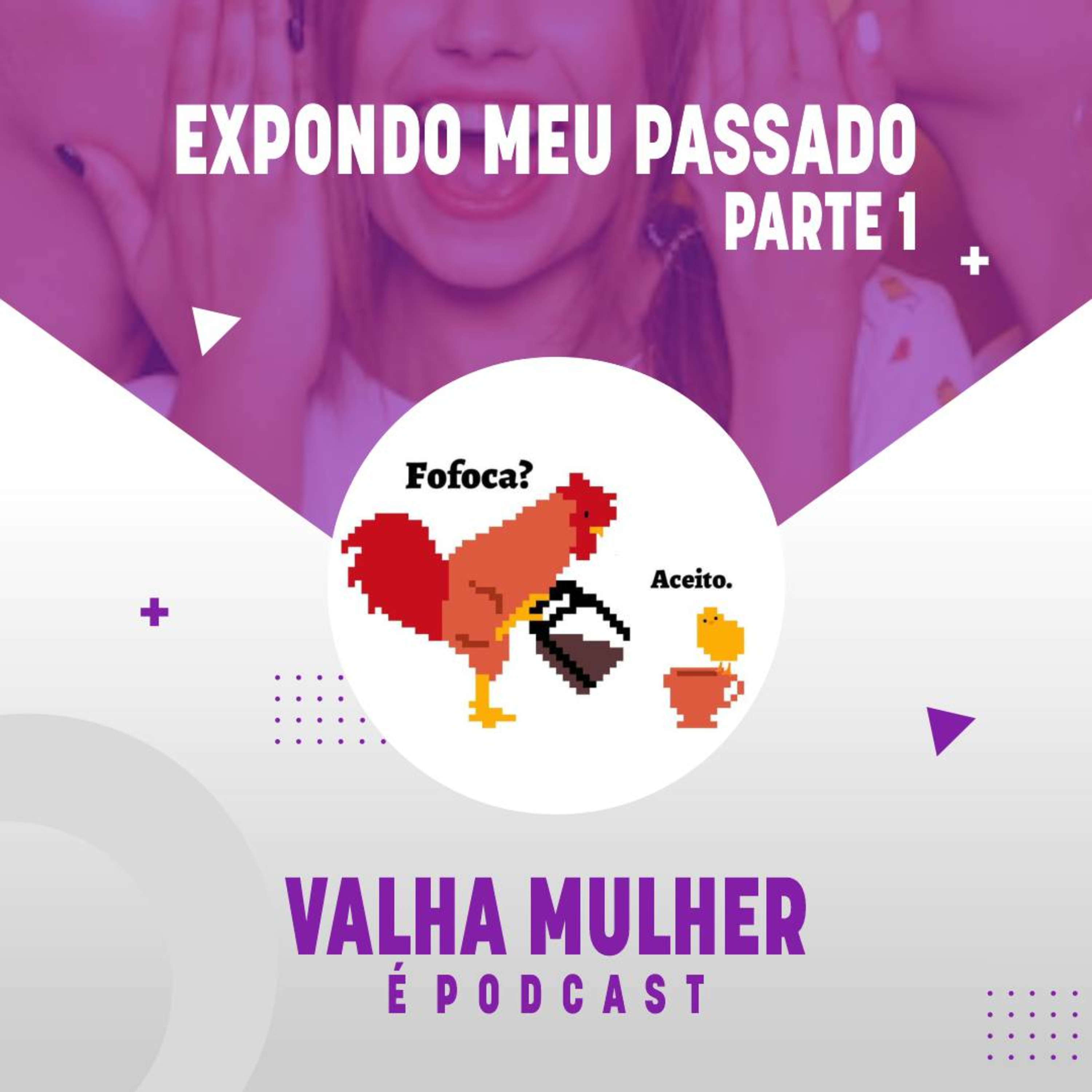 VALHA MULHER é Podcast