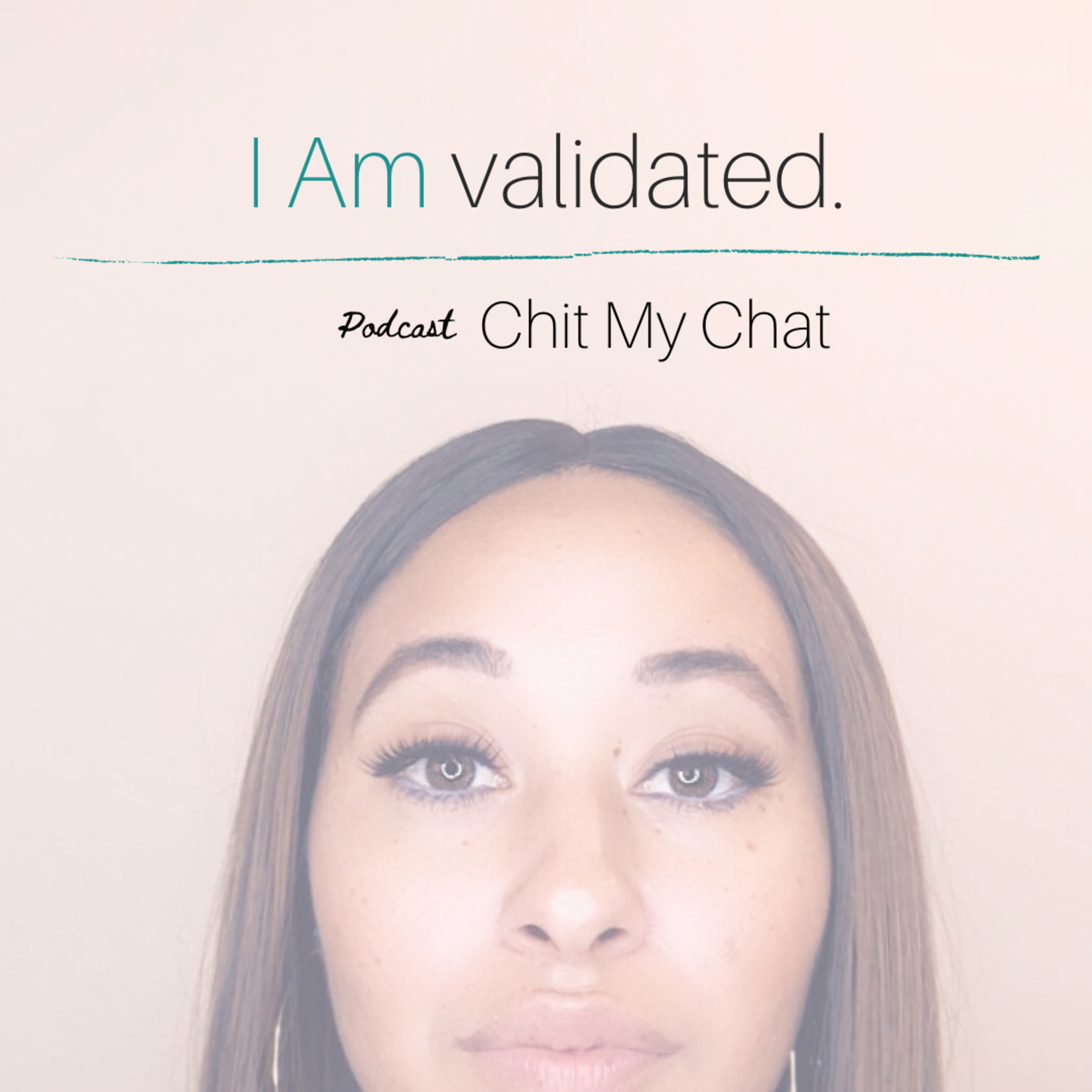 I Am Validated  episode artwork