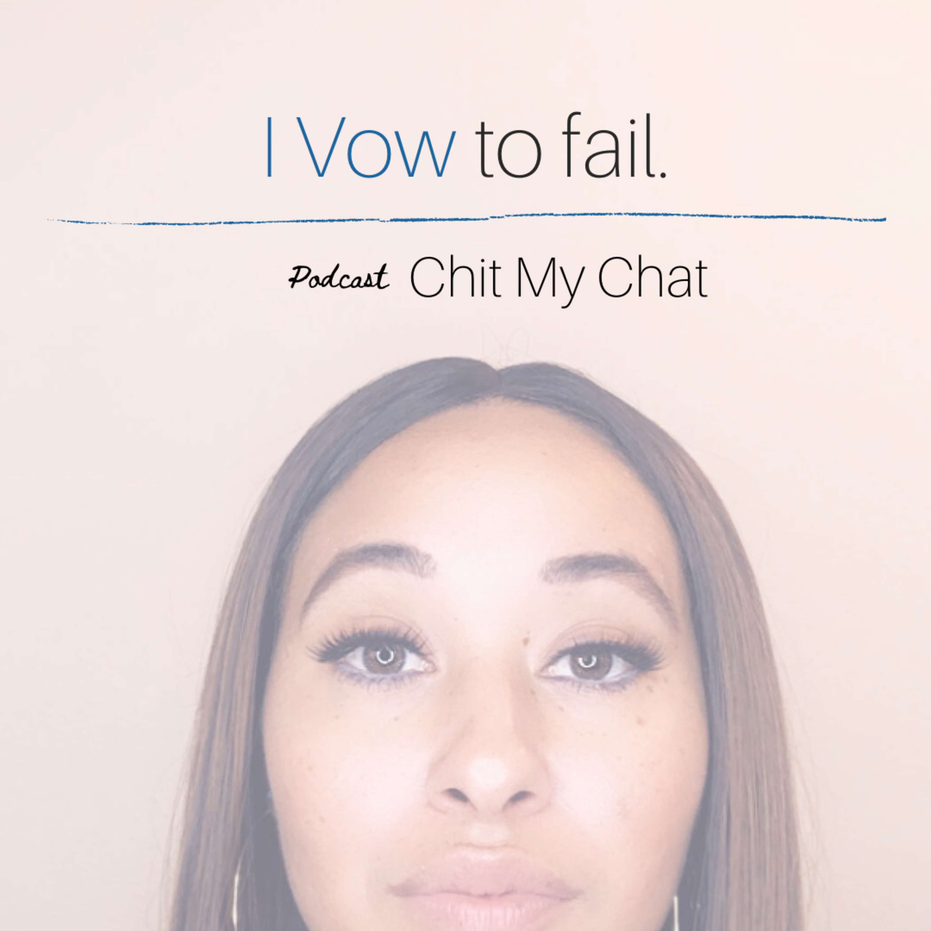 I Vow To Fail episode artwork