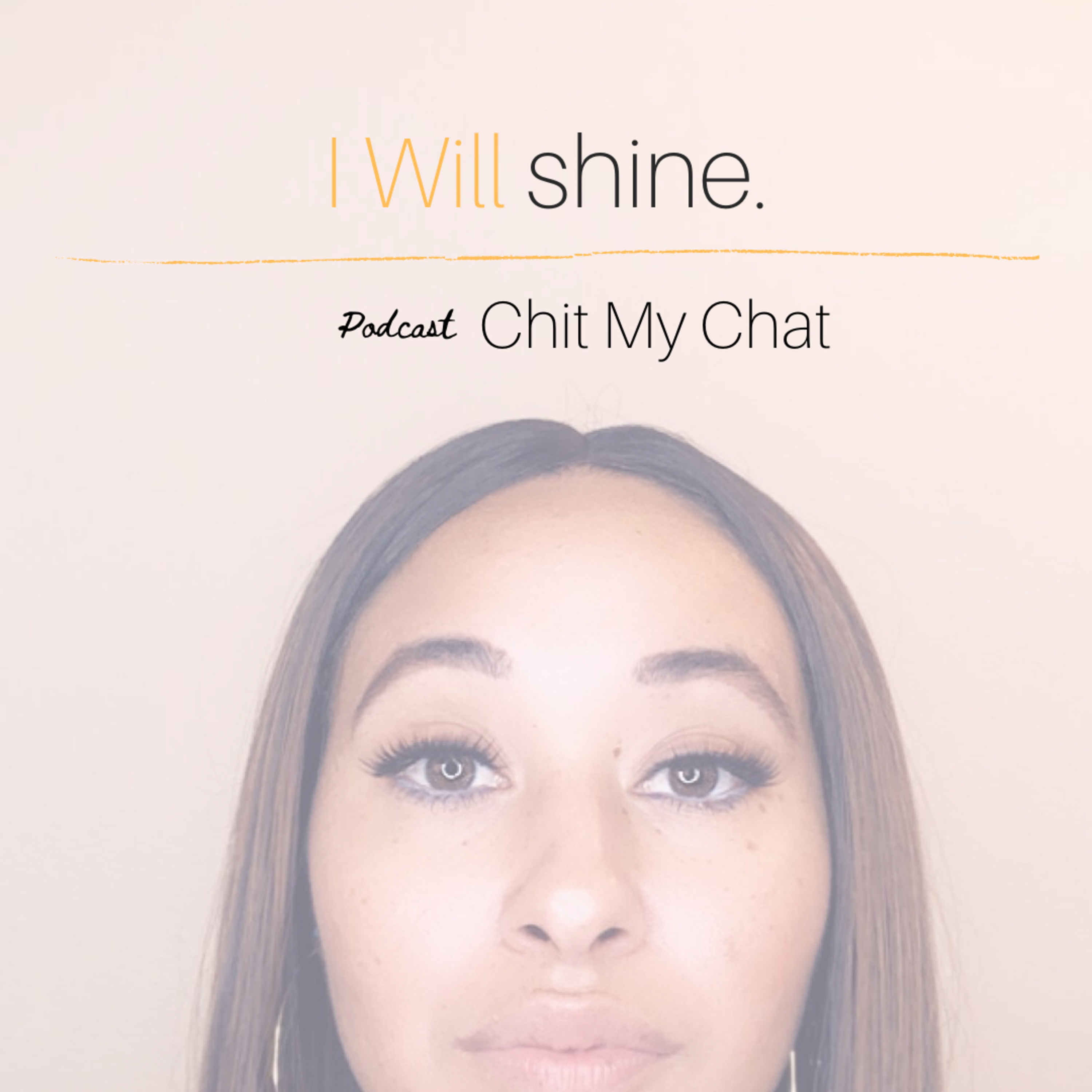 I Will Shine episode artwork