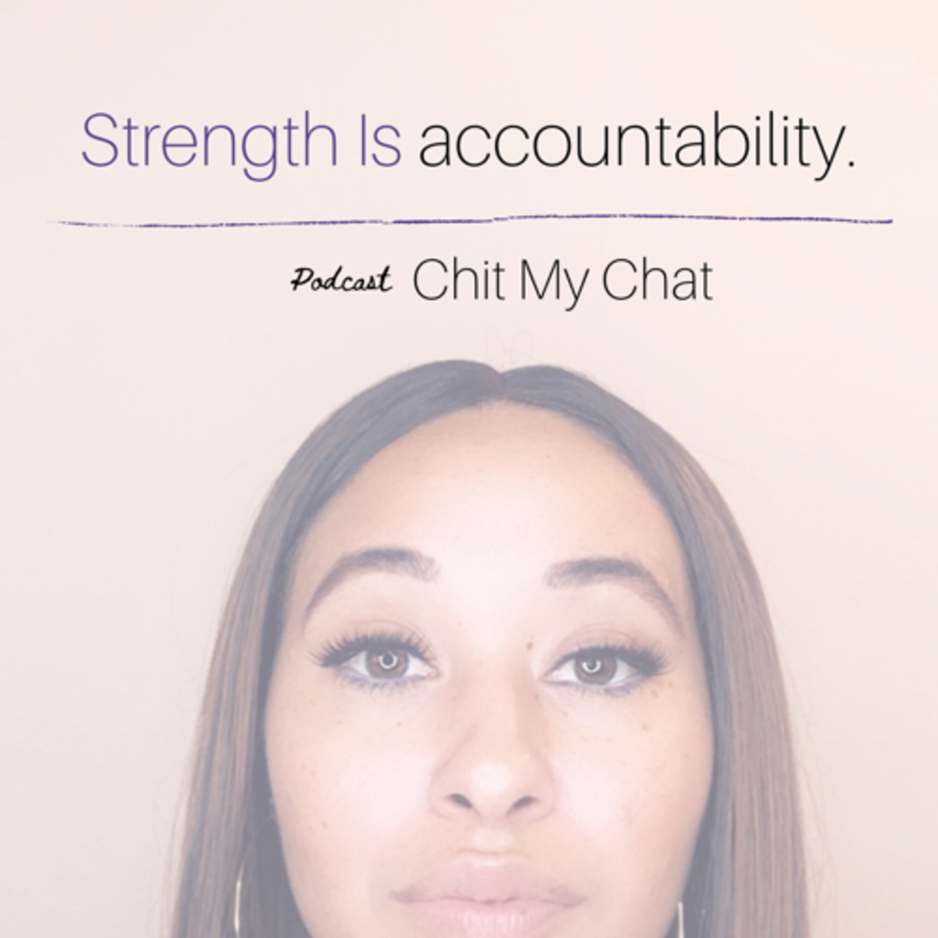Strength Is Accountability  episode artwork