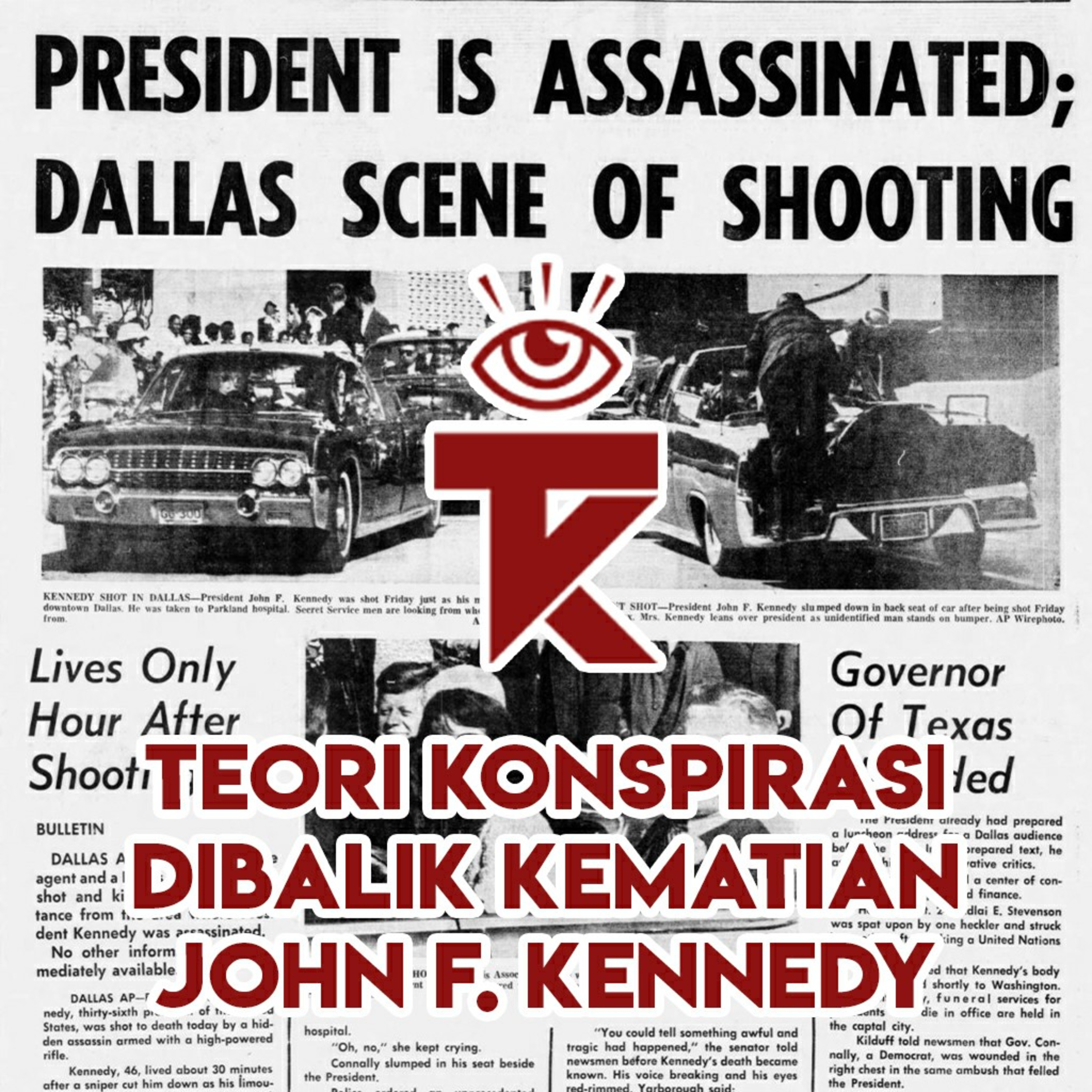 01. KONSPIRASI KEMATIAN JOHN F. KENNEDY, SALAH SASARAN ???