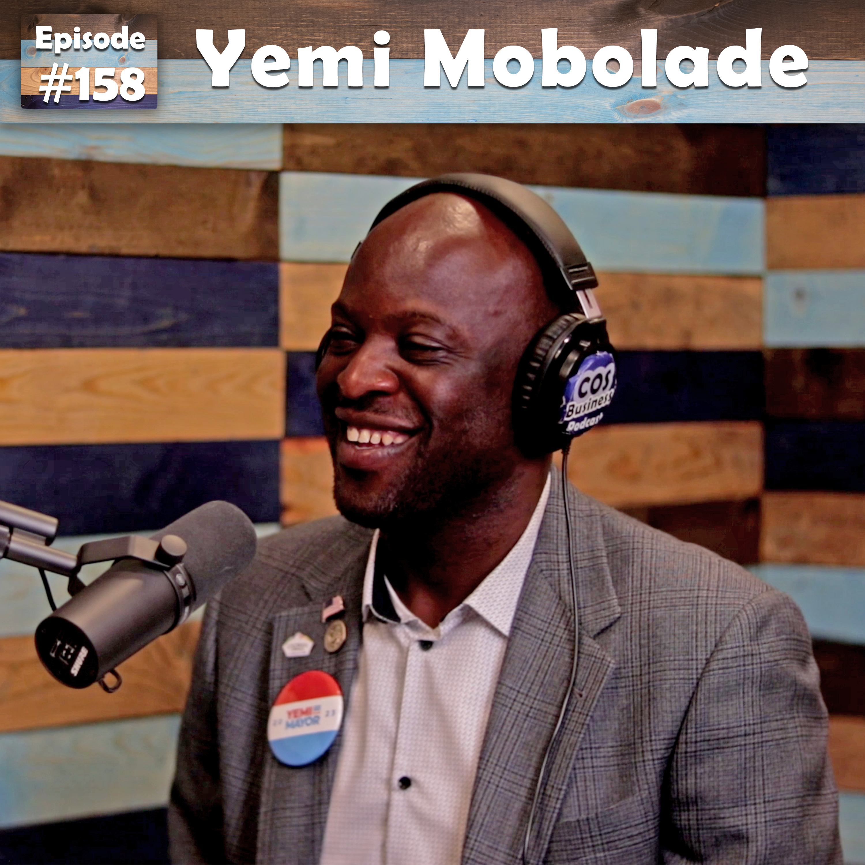 #158 - Yemi Mobolade - Mayor Candidate of Colorado Springs episode artwork