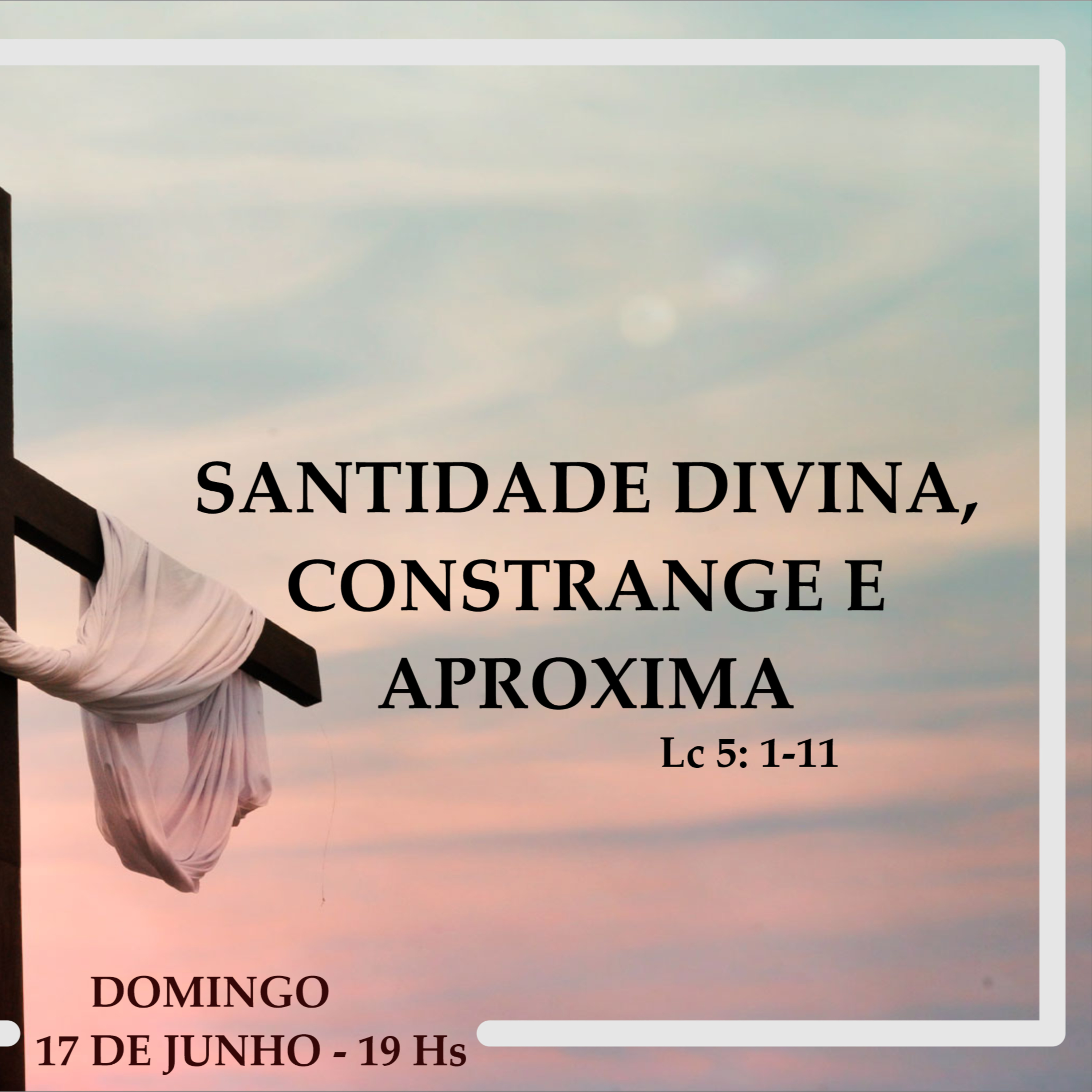 Santidade Divina, Constrange e Aproxima! Lucas 5. 1-11 episode artwork