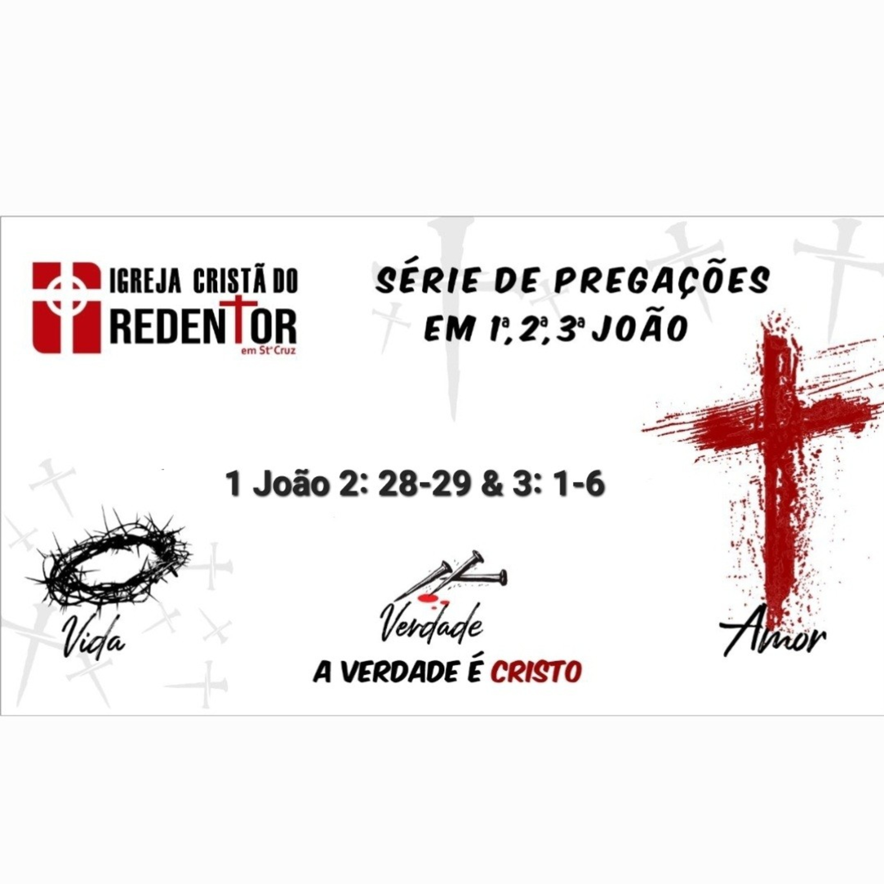 1 João 2:28-29 & 3:1-6 episode artwork