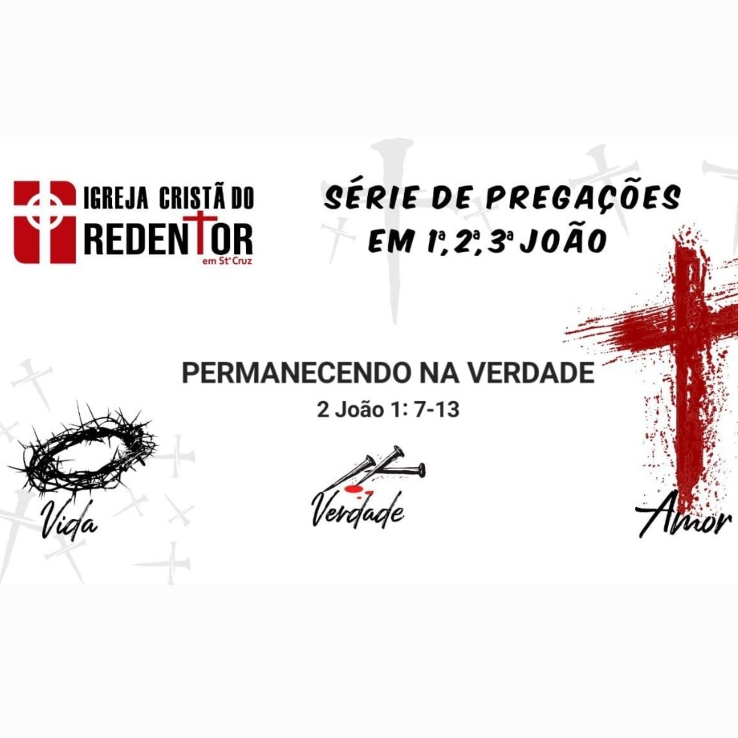 Permanecendo na Verdade. 2 João 1: 7-13 episode artwork