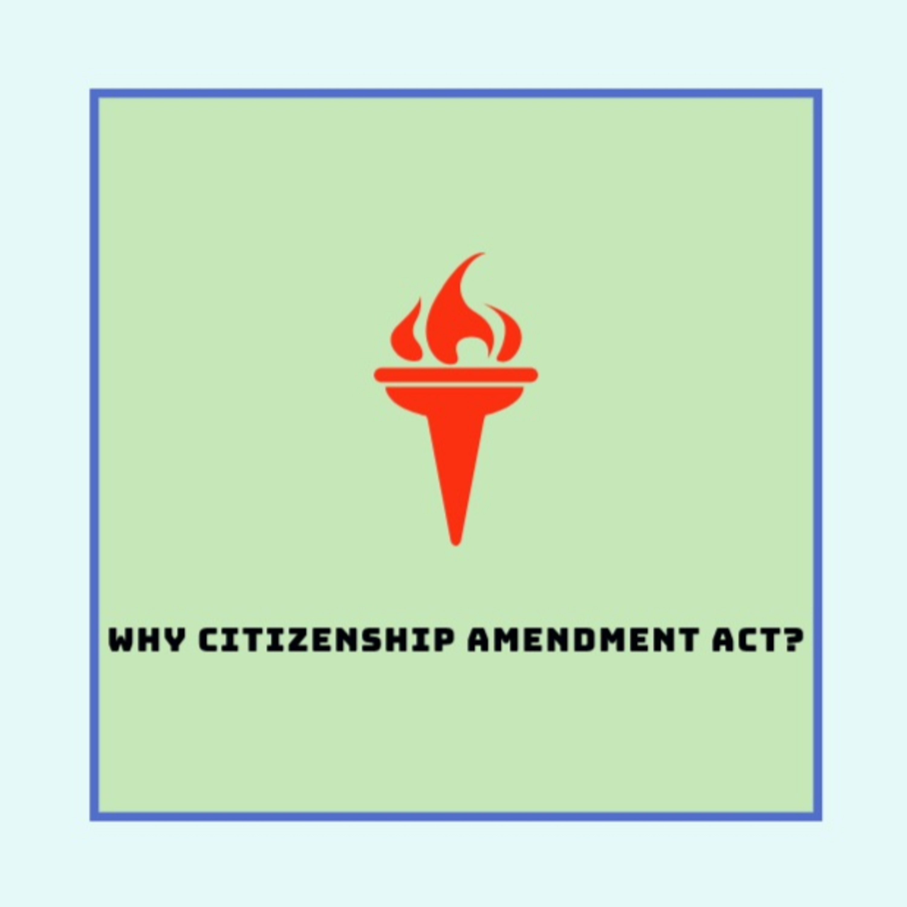 Why Citizenship Amendment Act? episode artwork