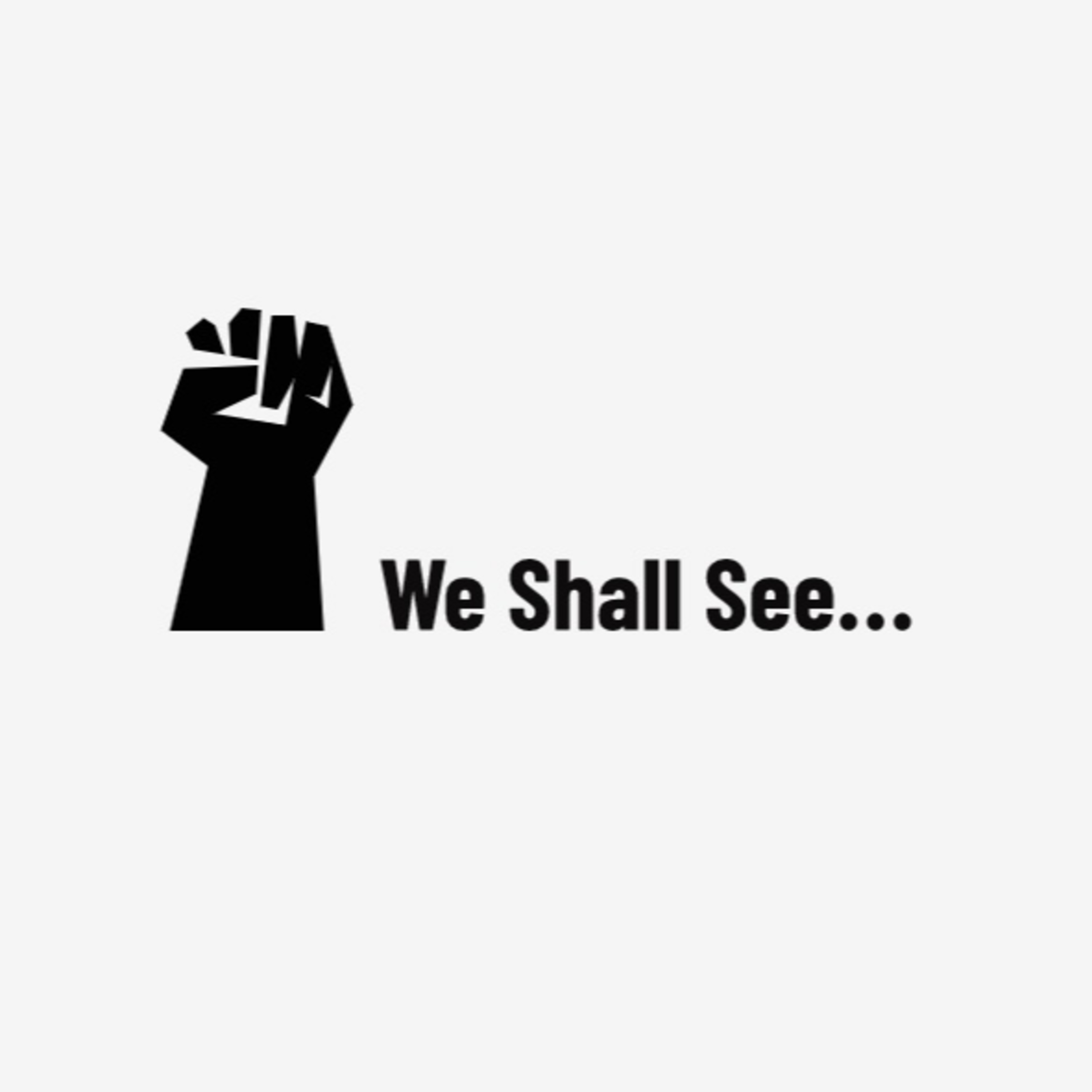 We Shall See... episode artwork