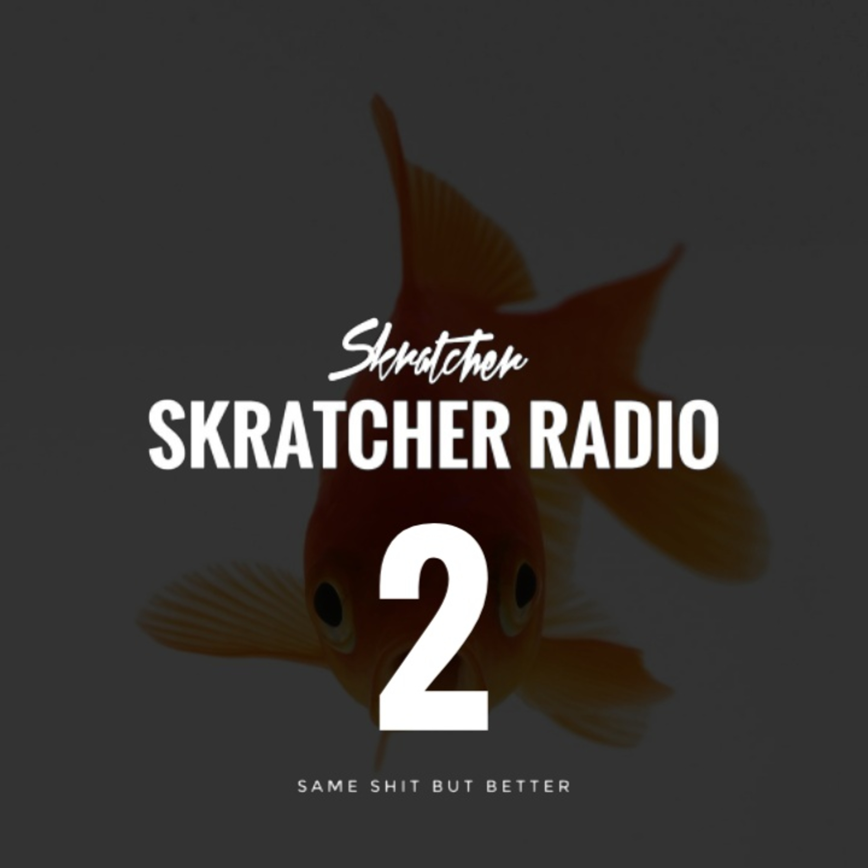 Skratcher Podcast