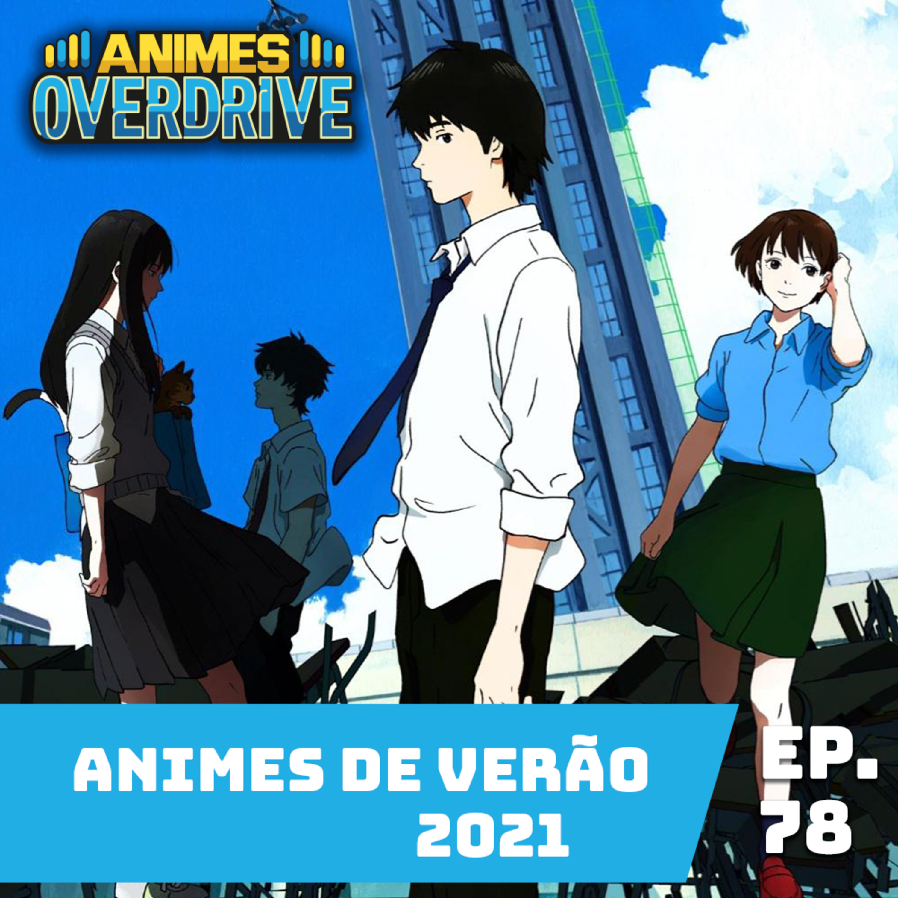 #78 Animes de Verão 2021 episode artwork