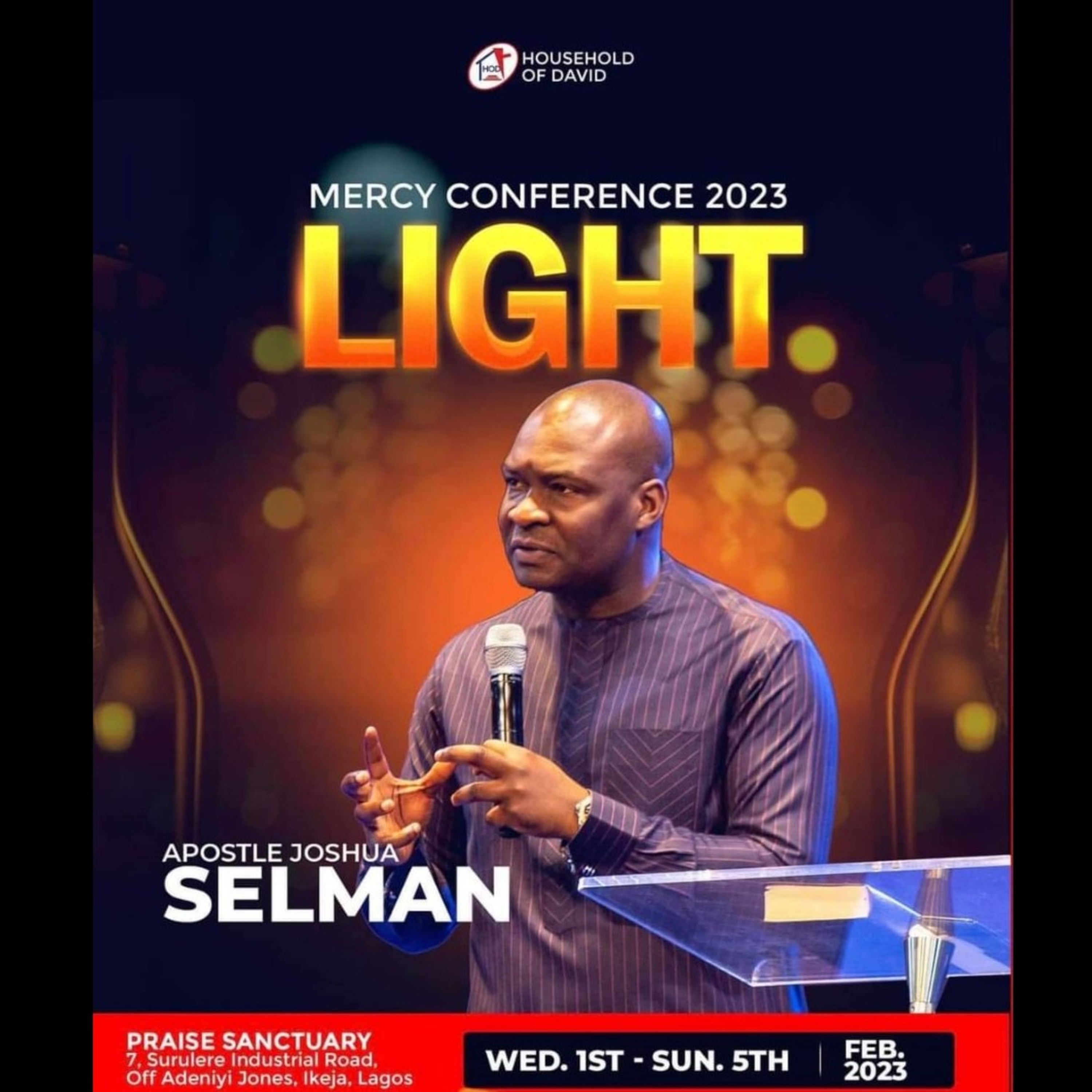 Your Light Has Come || Mercy Conference 2023 || HOD || Lagos-Nigeria || Apostle Joshua Selman