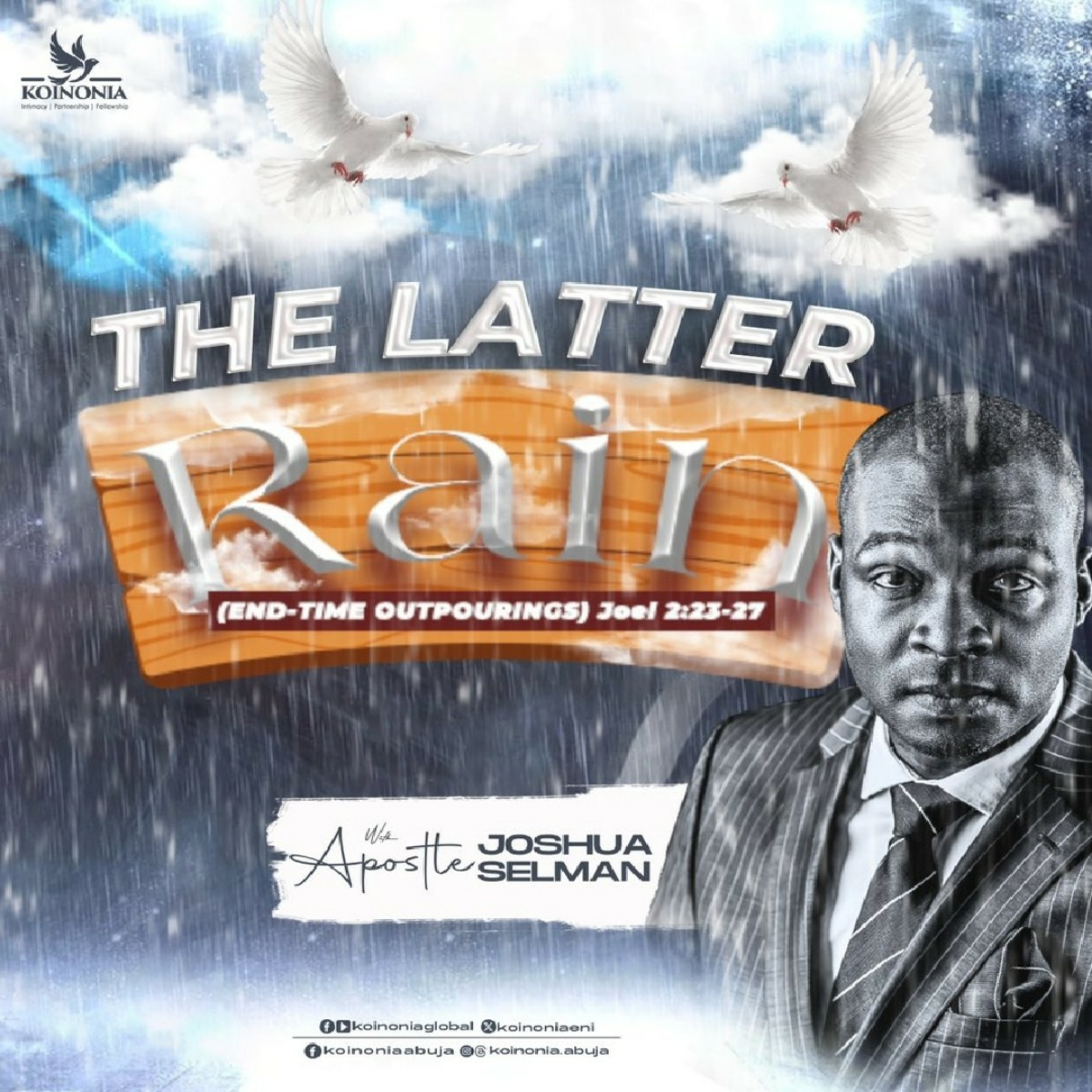 (FULL SERVICE) THE LATTER RAIN (END-TIME OUTPOURINGS) WITH APOSTLE JOSHUA SELMAN 17.03.2024