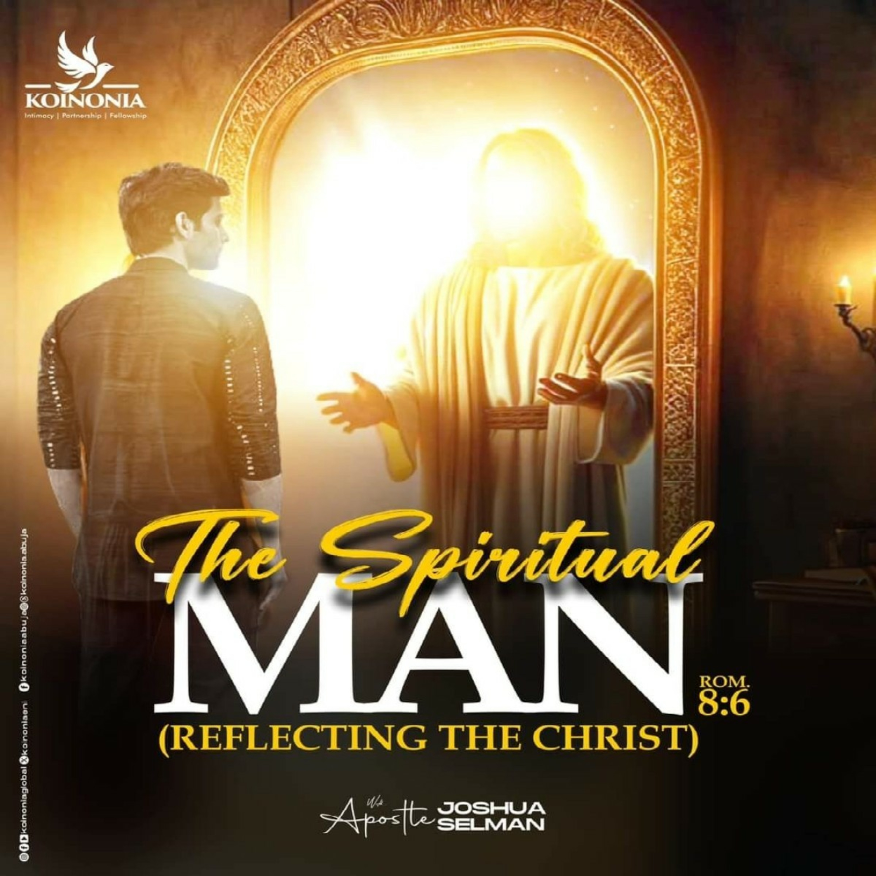 THE SPIRITUAL MAN (REFLECTING THE CHRIST) - WORD SESSION WITH APOSTLE JOSHUA SELMAN 02||06||2024