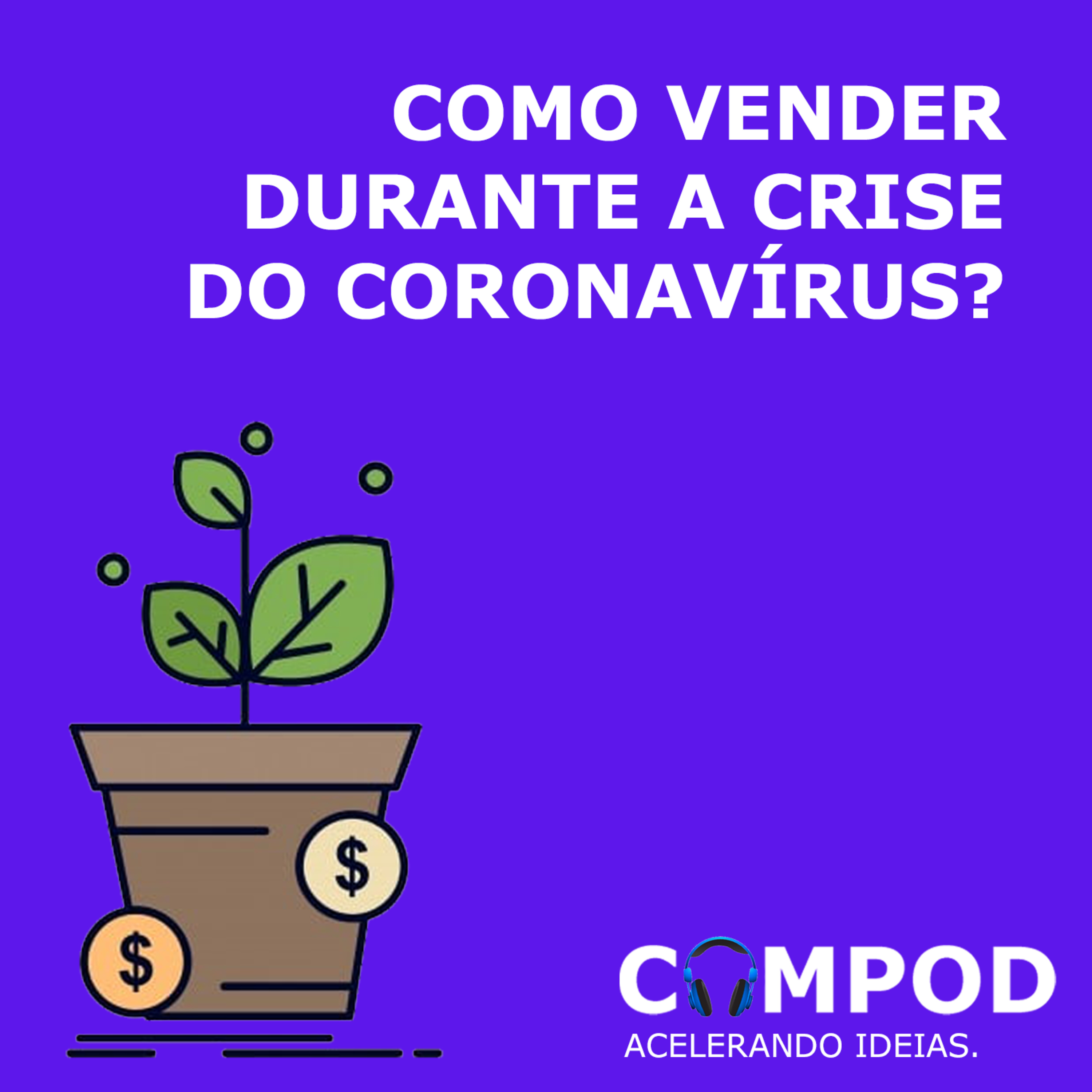 Como Vender em Tempos de Crise?