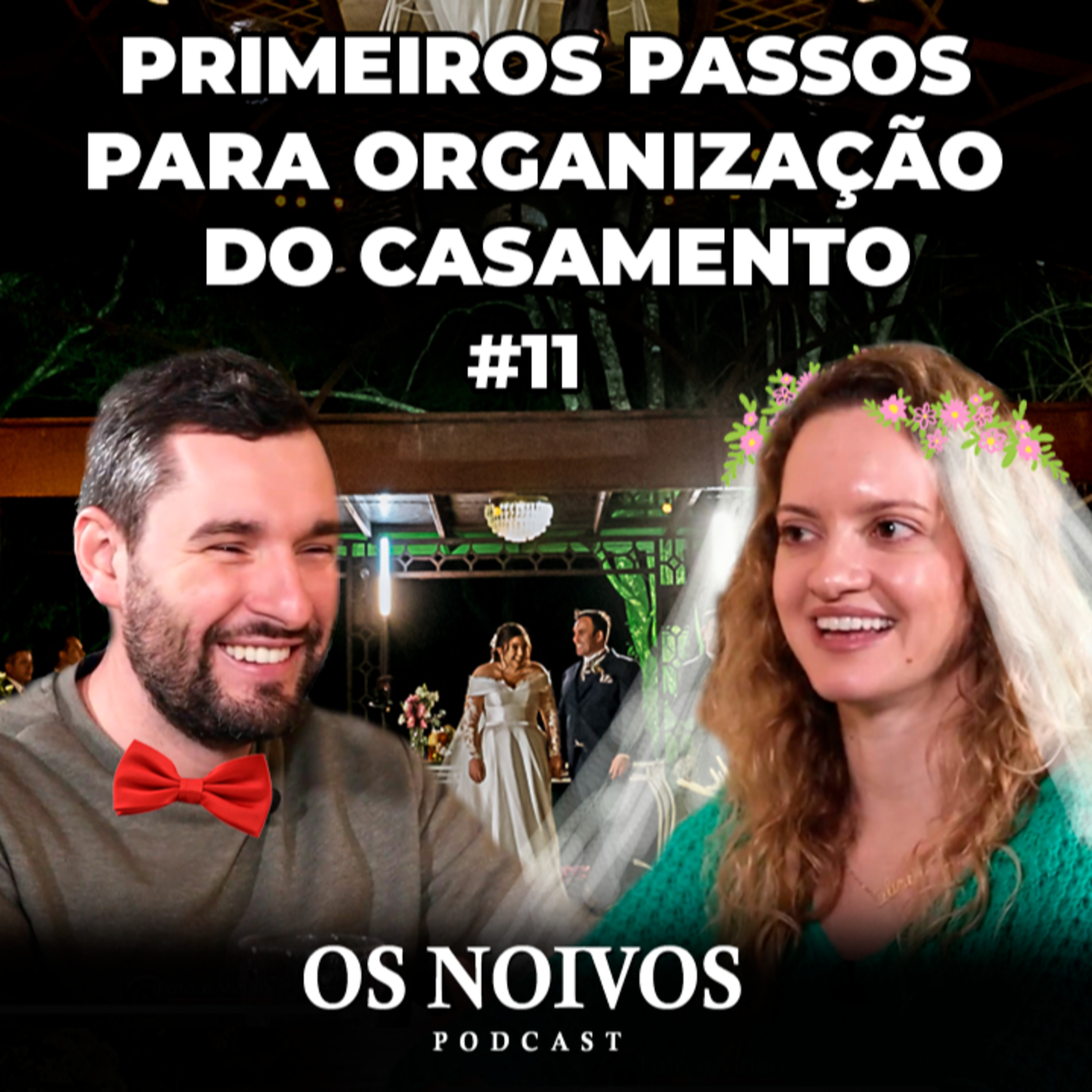 Os Noivos Podcast