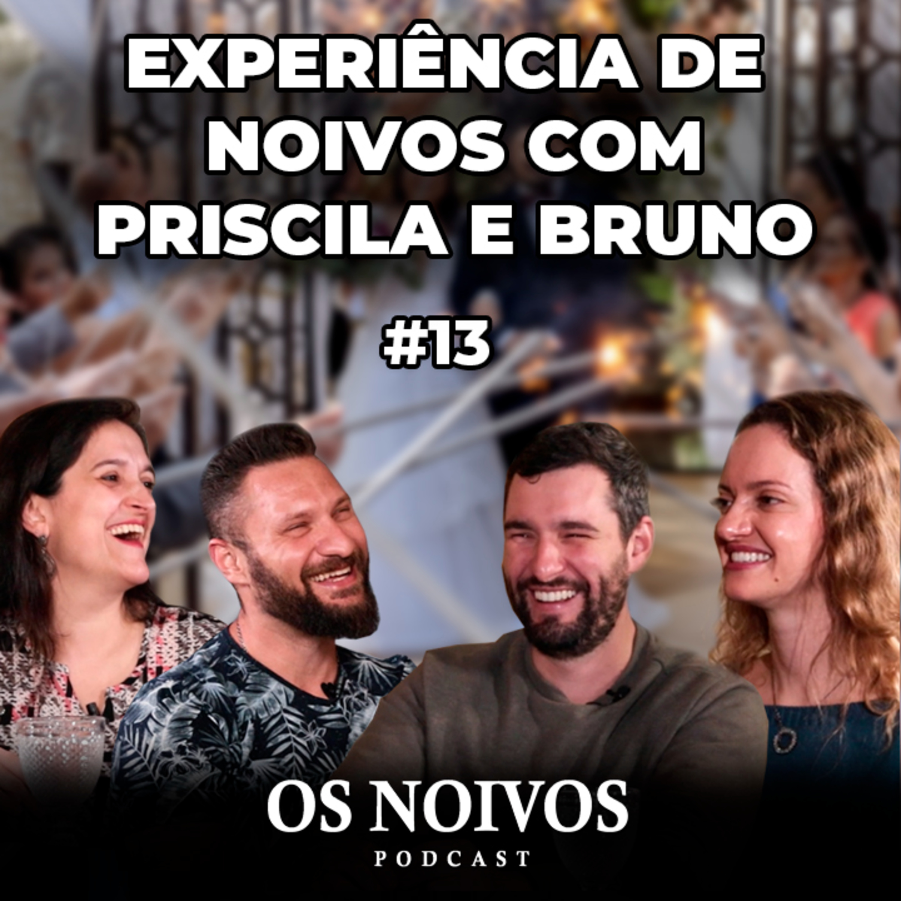 Os Noivos Podcast