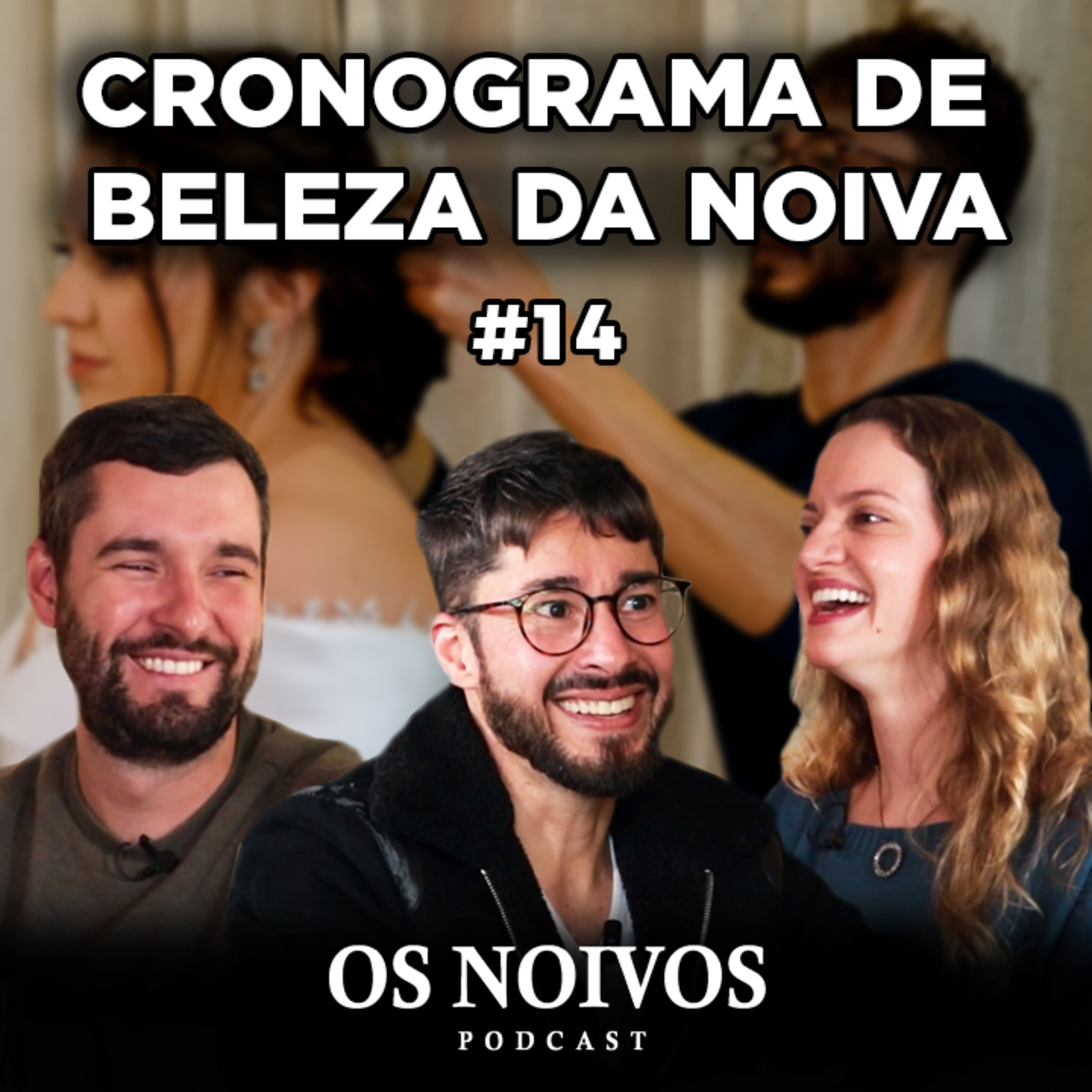 Os Noivos Podcast