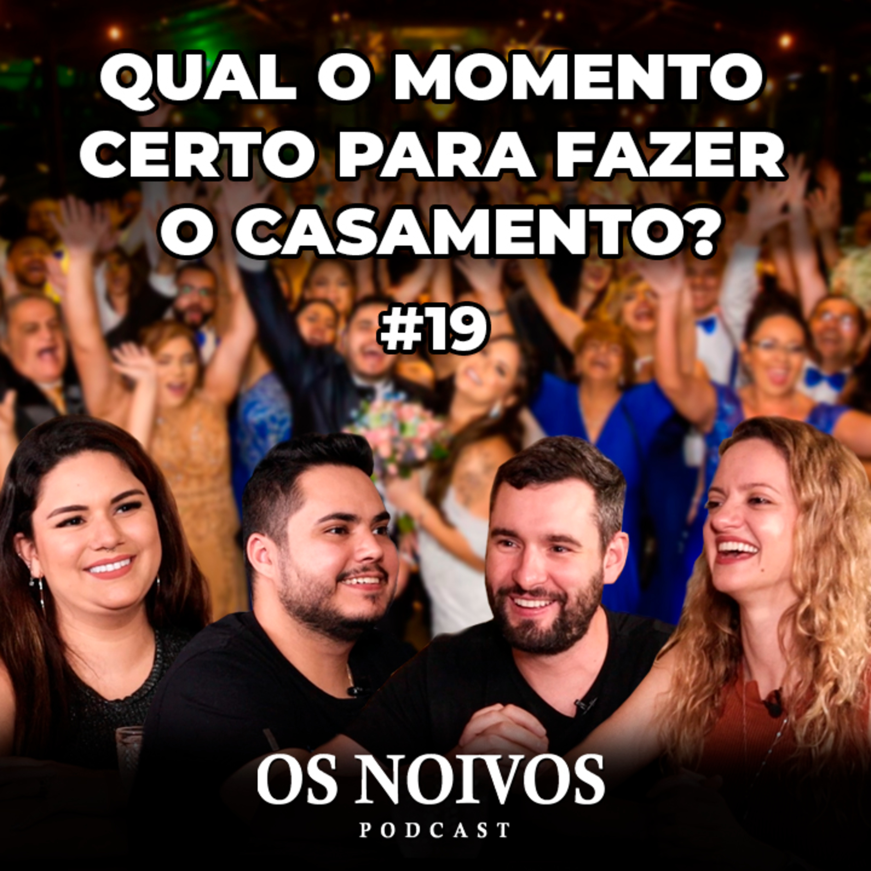 Os Noivos Podcast