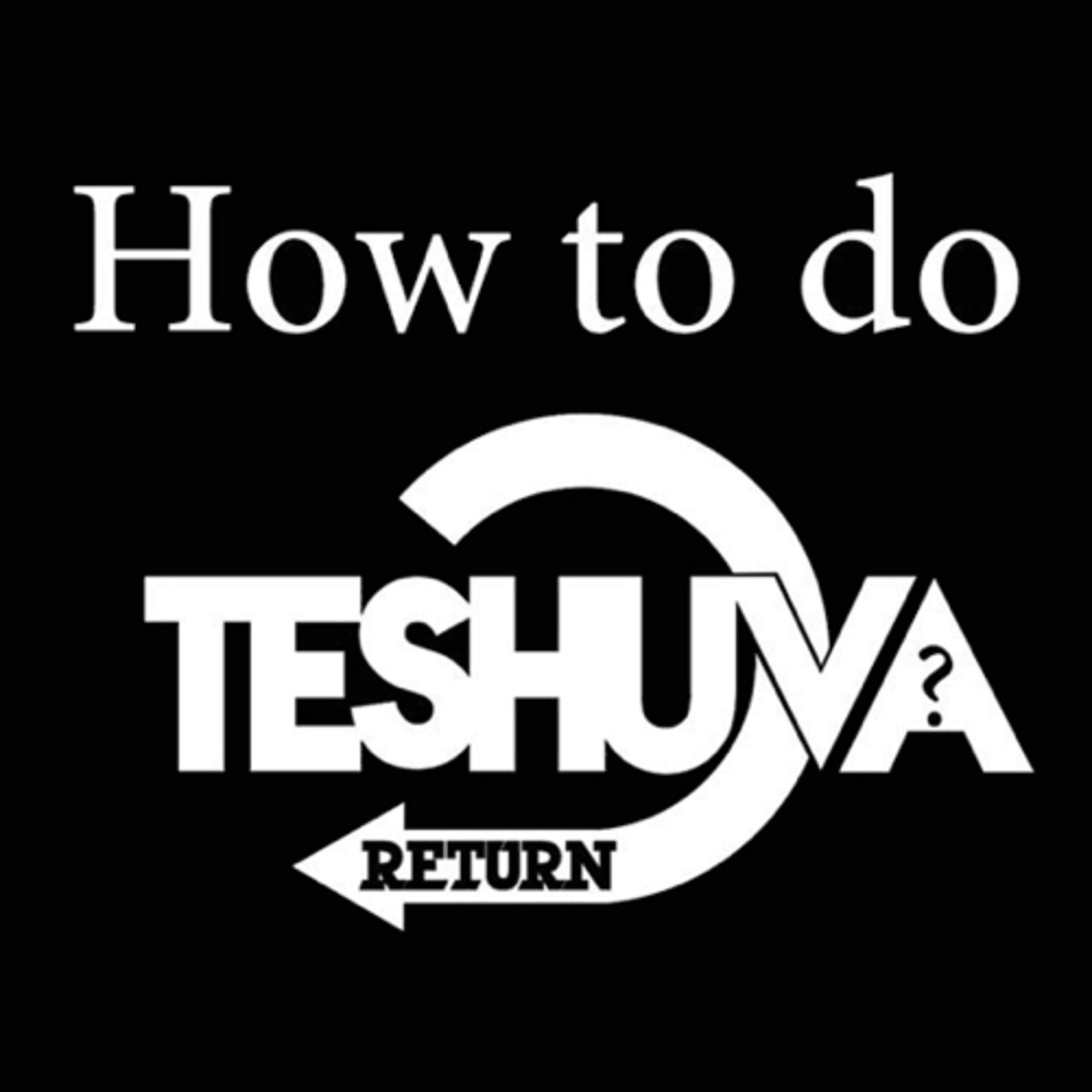 326. Bo - What Does the Word Teshuva Mean?  episode artwork