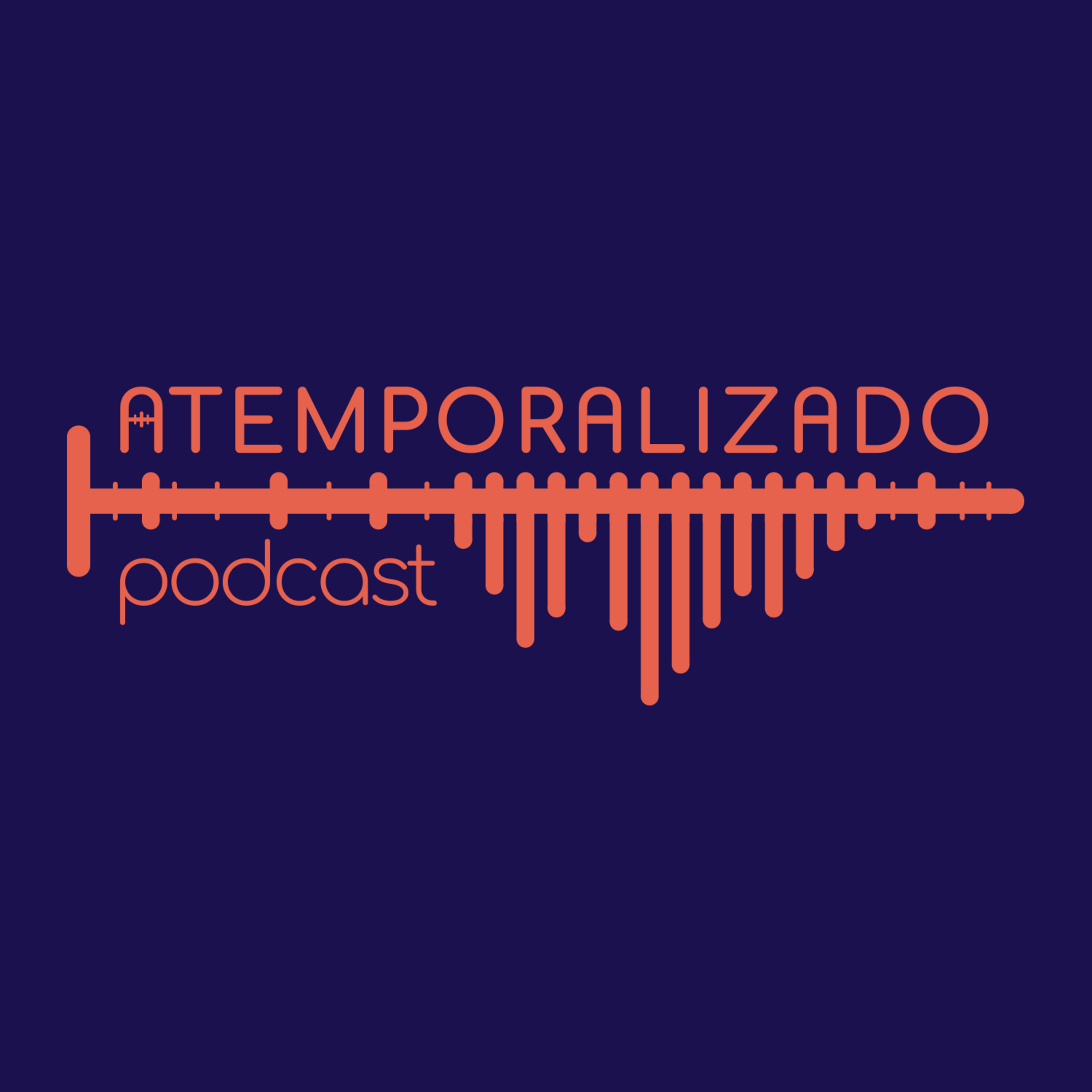 Atemporalizado Podcast