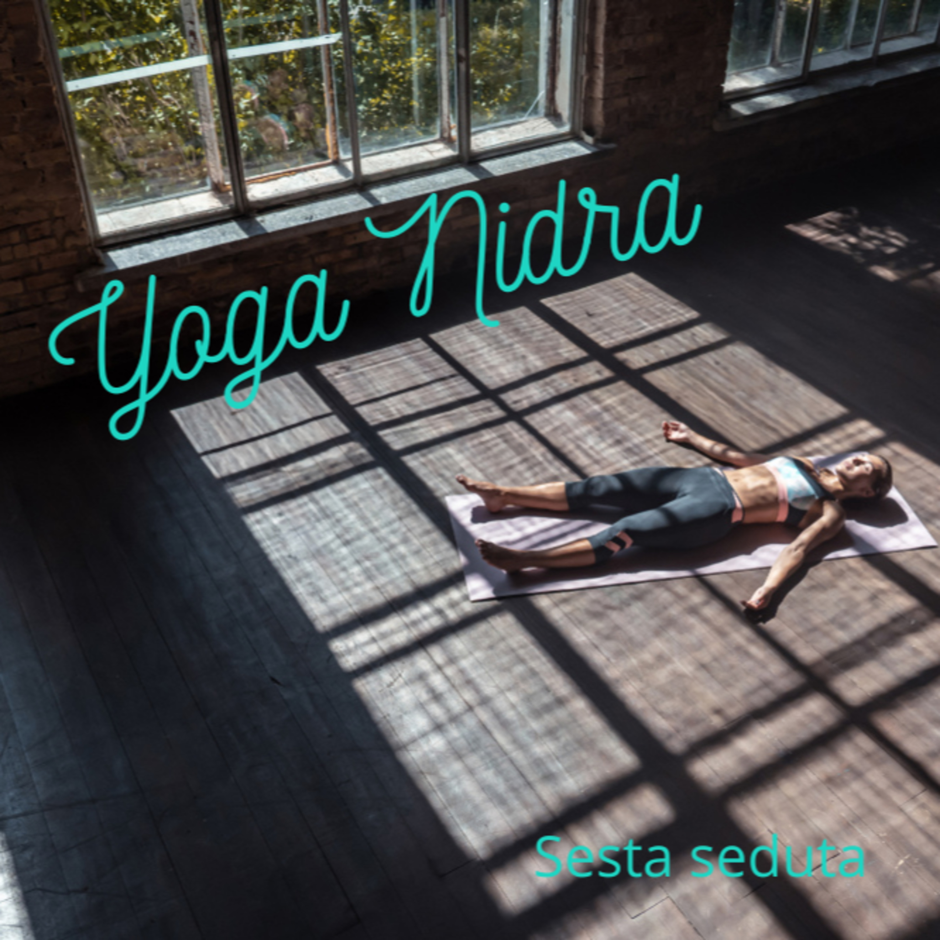 Yoga Nidra - Sesta seduta episode artwork