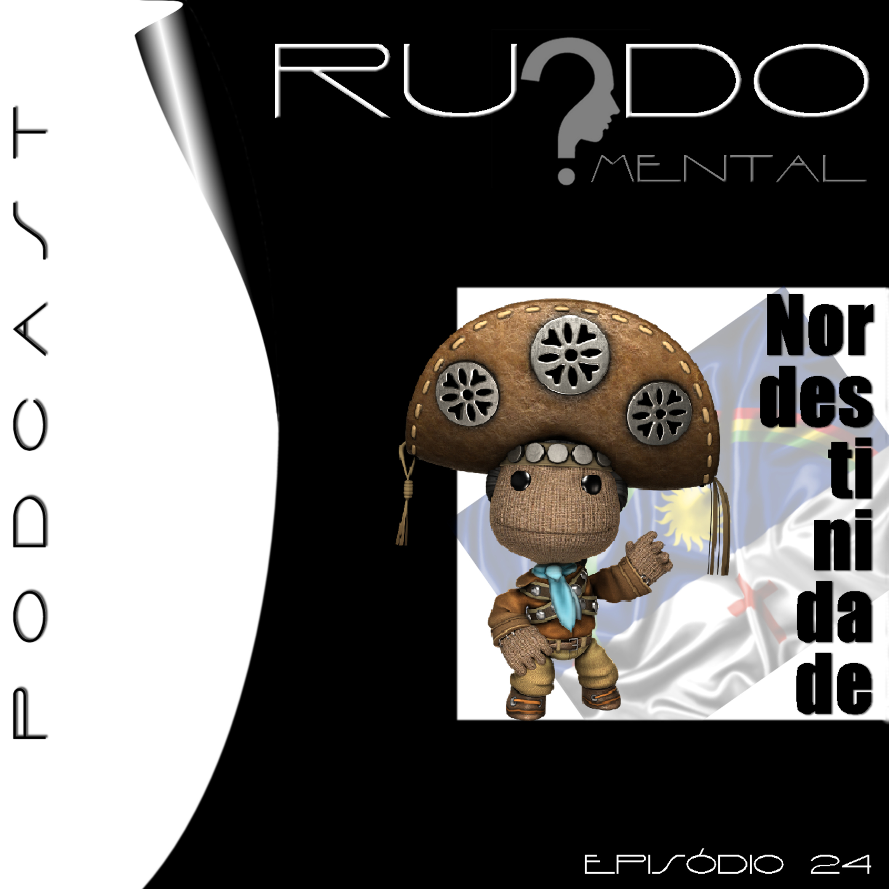 #24 - Nordestinidade episode artwork
