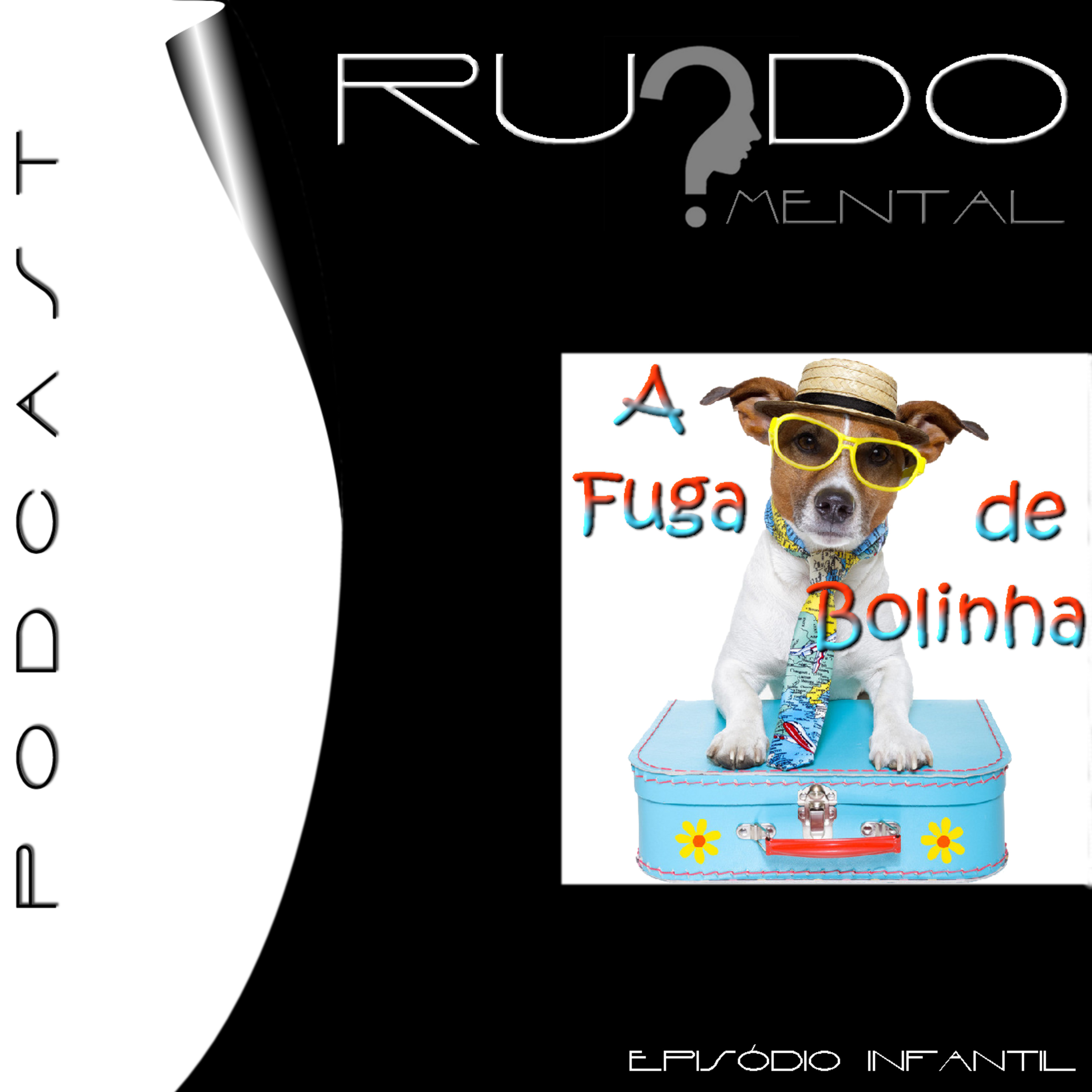 Episódio Infantil - A Fuga de Bolinha episode artwork