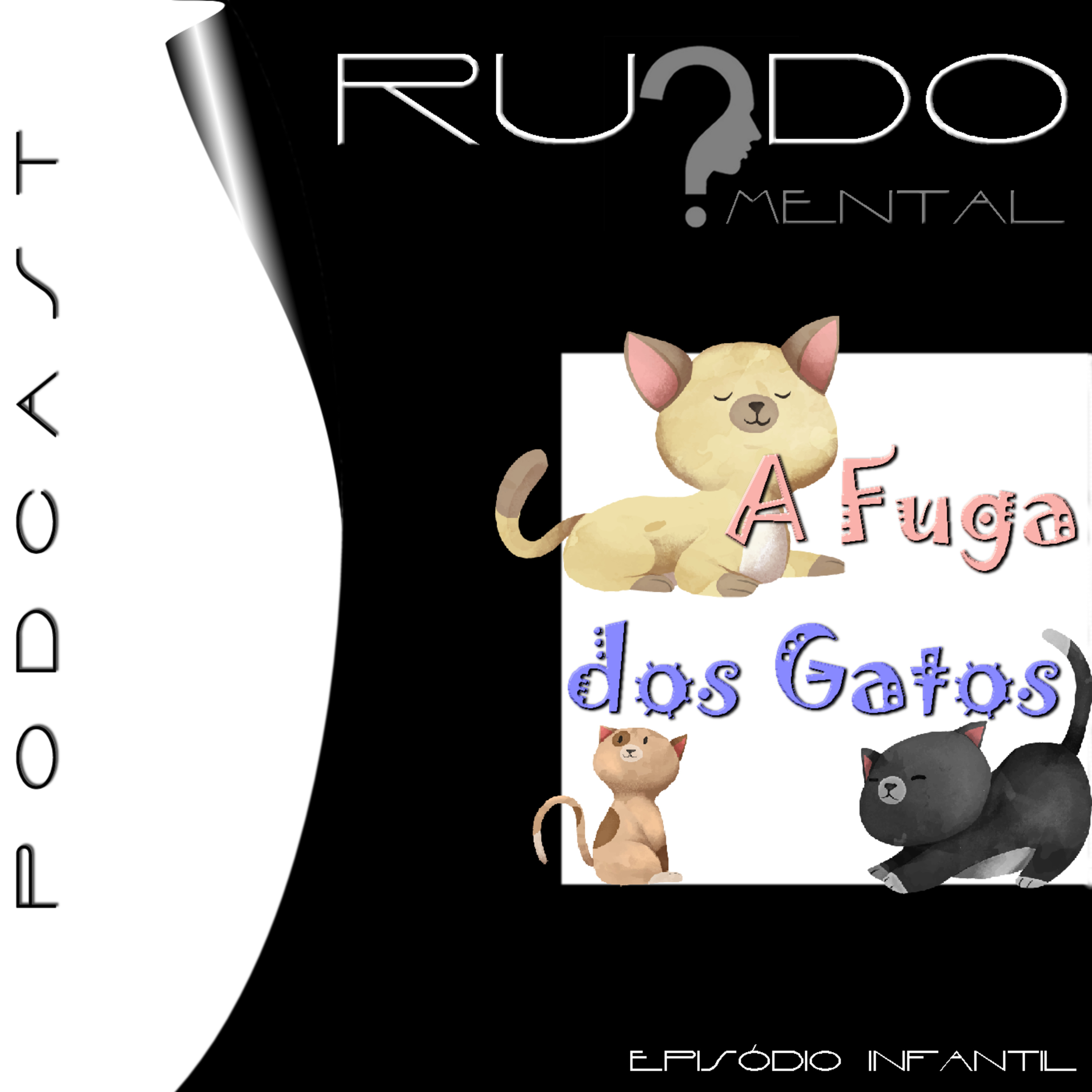 Episódio Infantil - A Fuga dos Gatos episode artwork