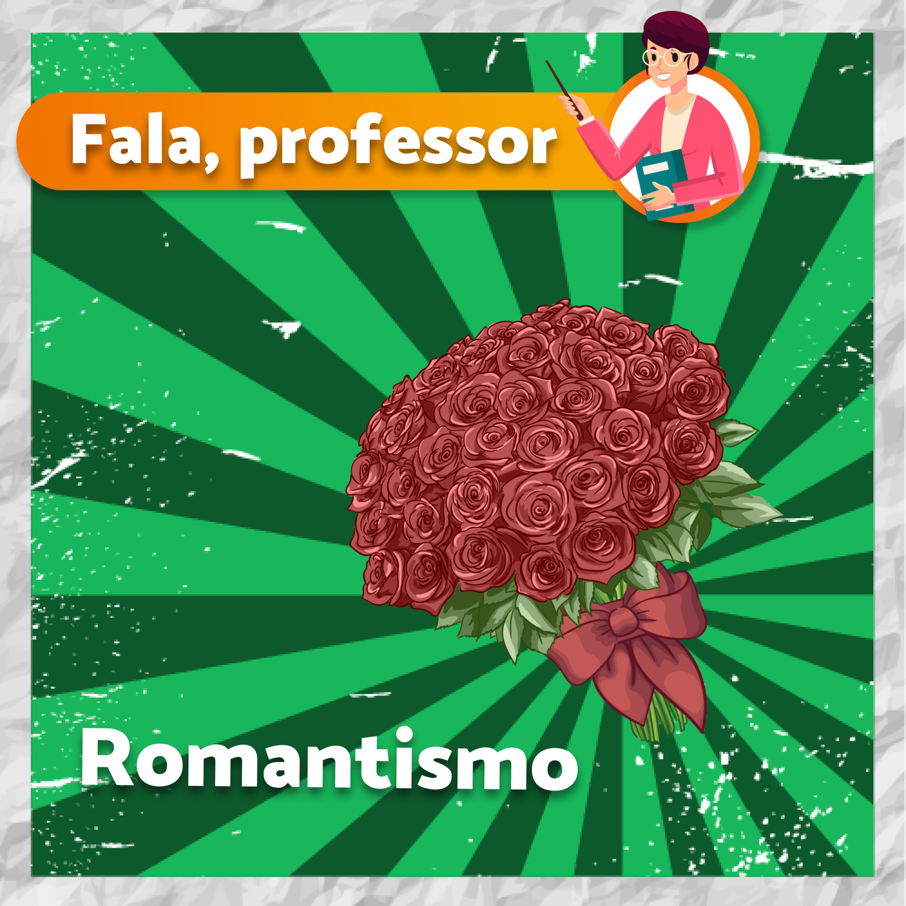 Fala, Professor: Romantismo episode artwork