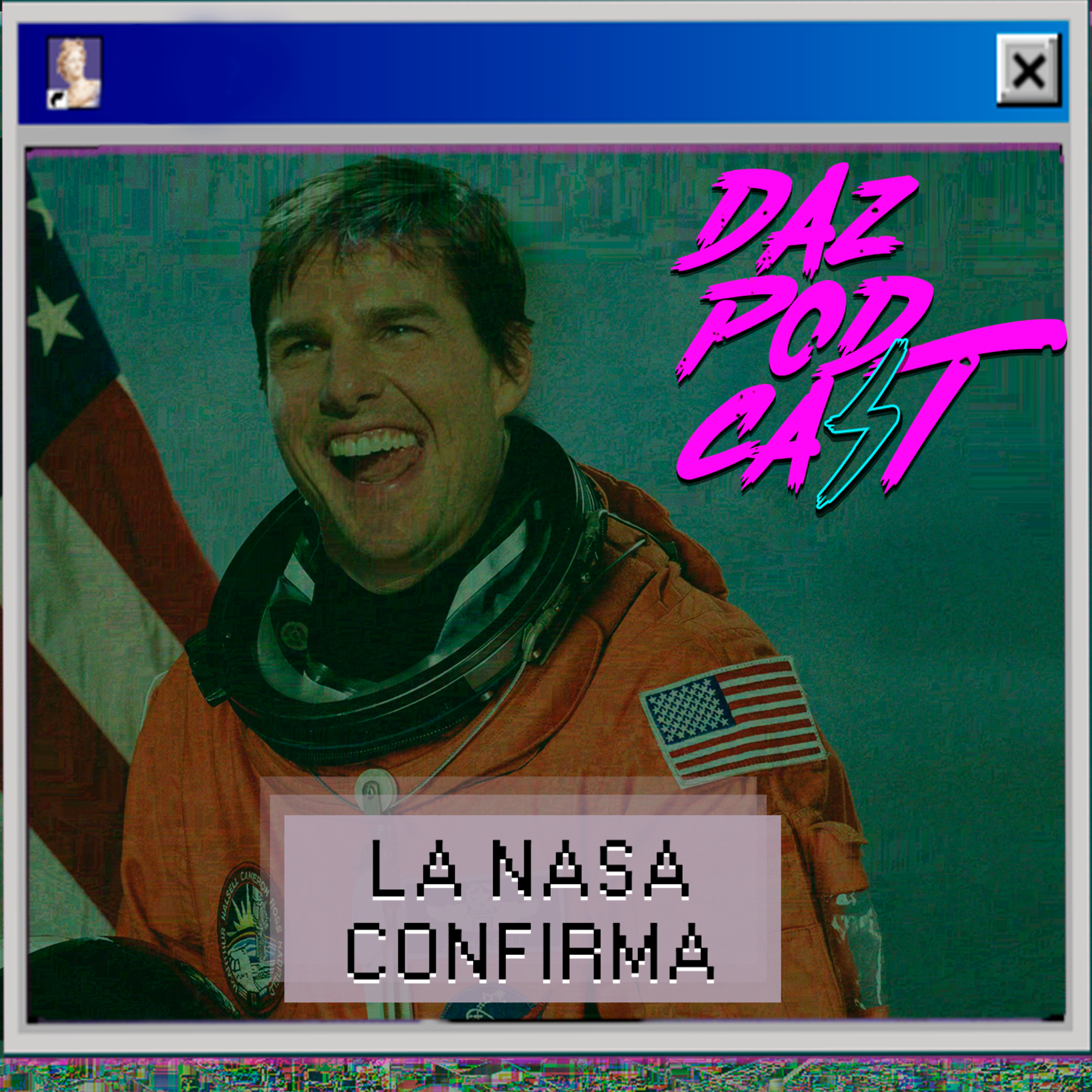 LA NASA CONFIRMA... - Daz Podcast Ep.15