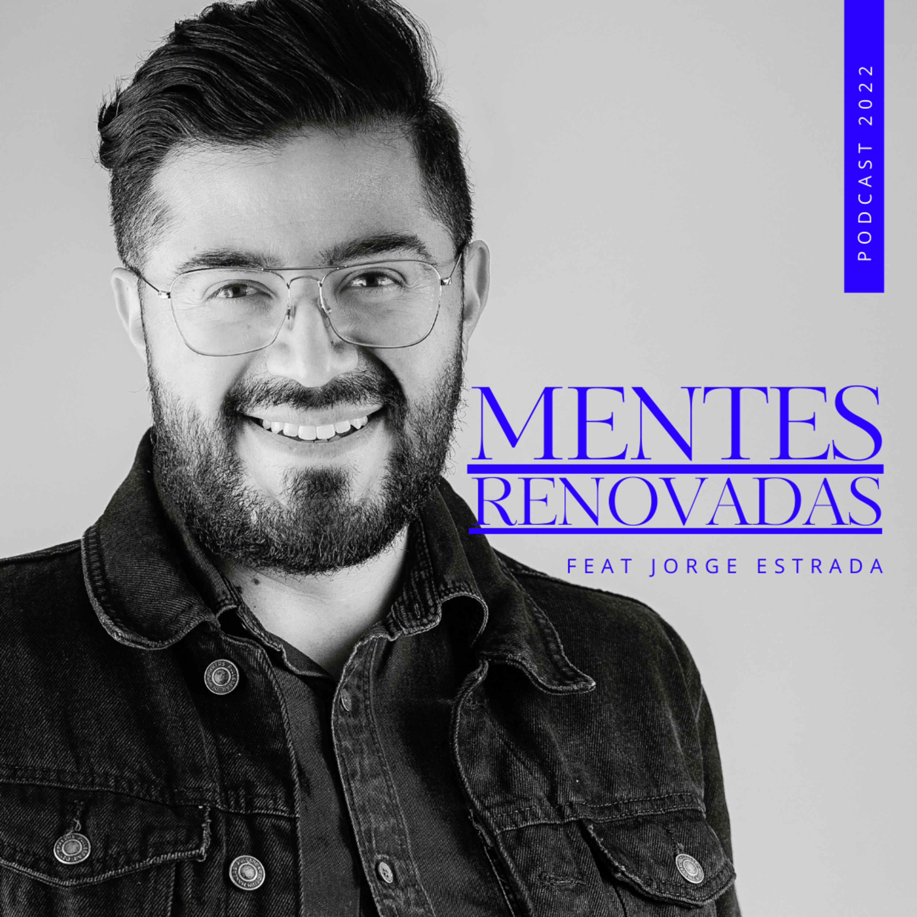 Mentes Renovadas  episode artwork