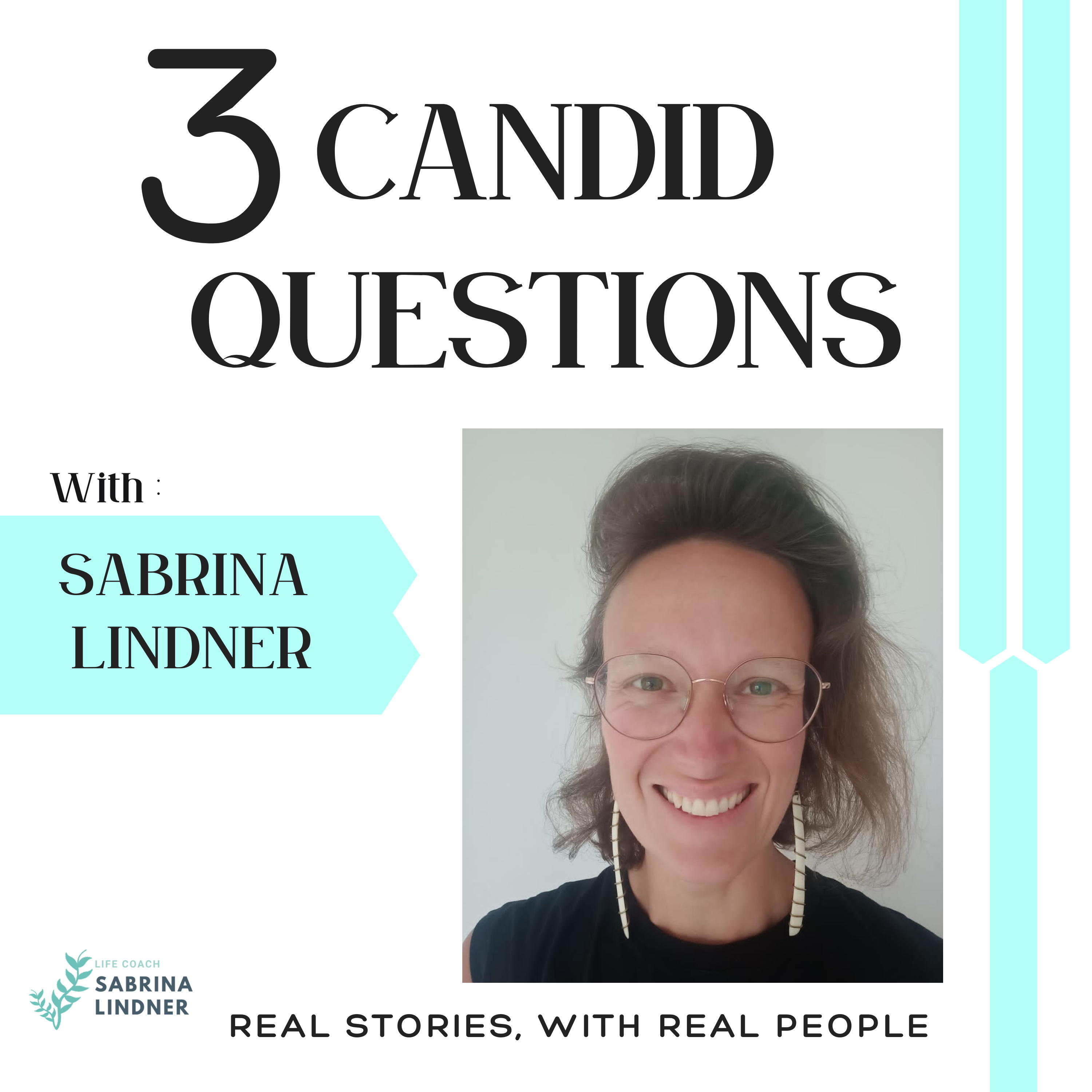 3 Candid Questions