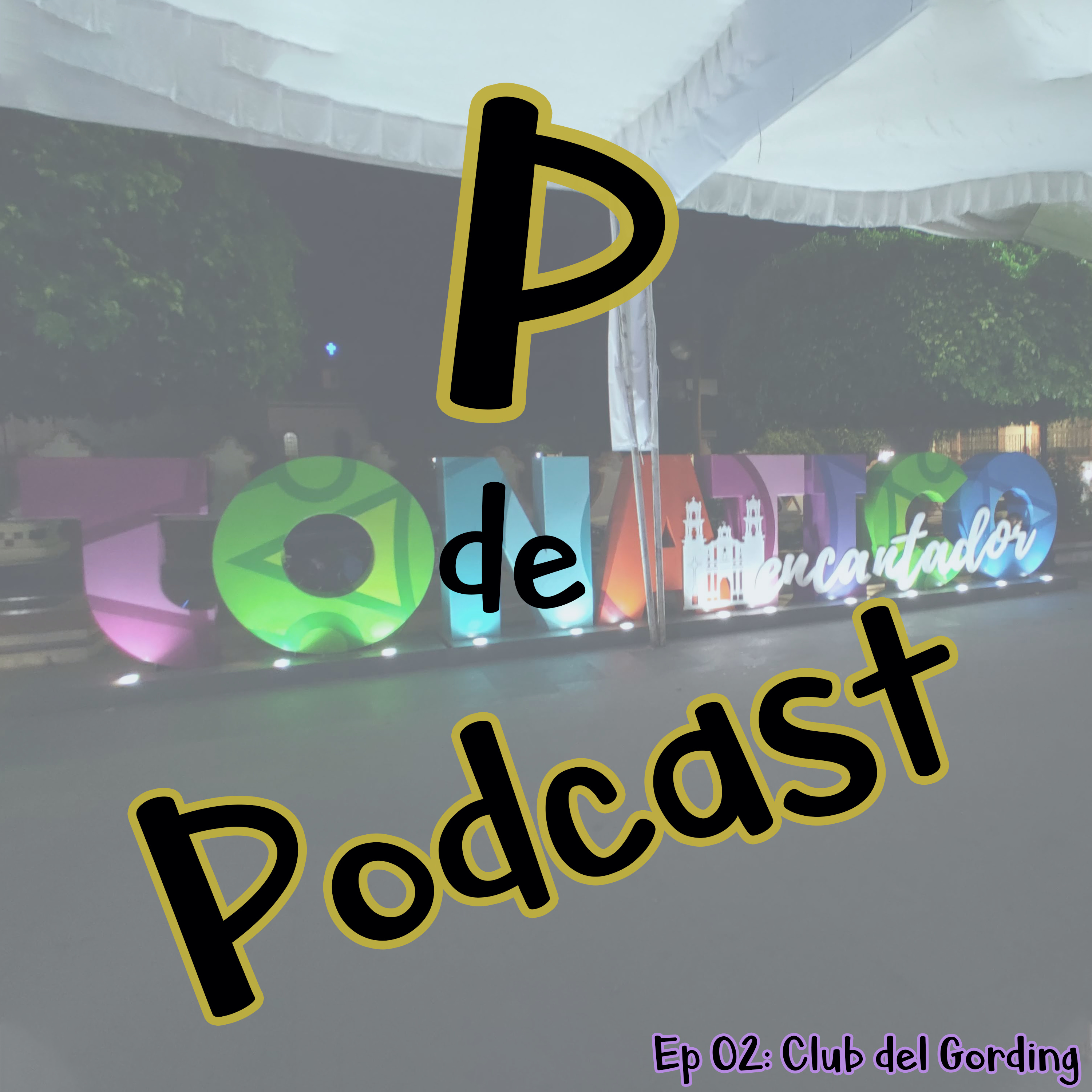 Ep 2: Club del Gording
