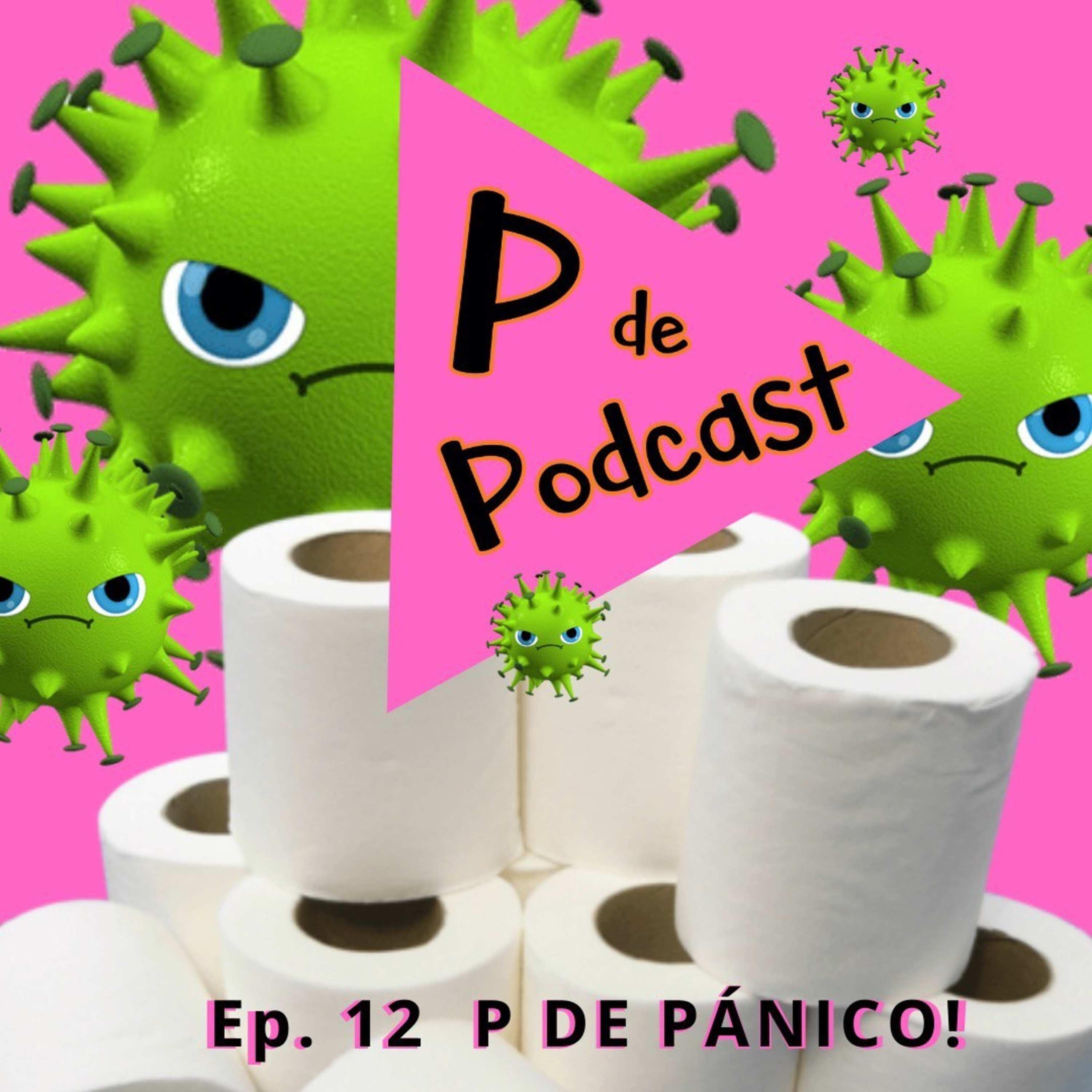 Ep 12: P de Pánico! 