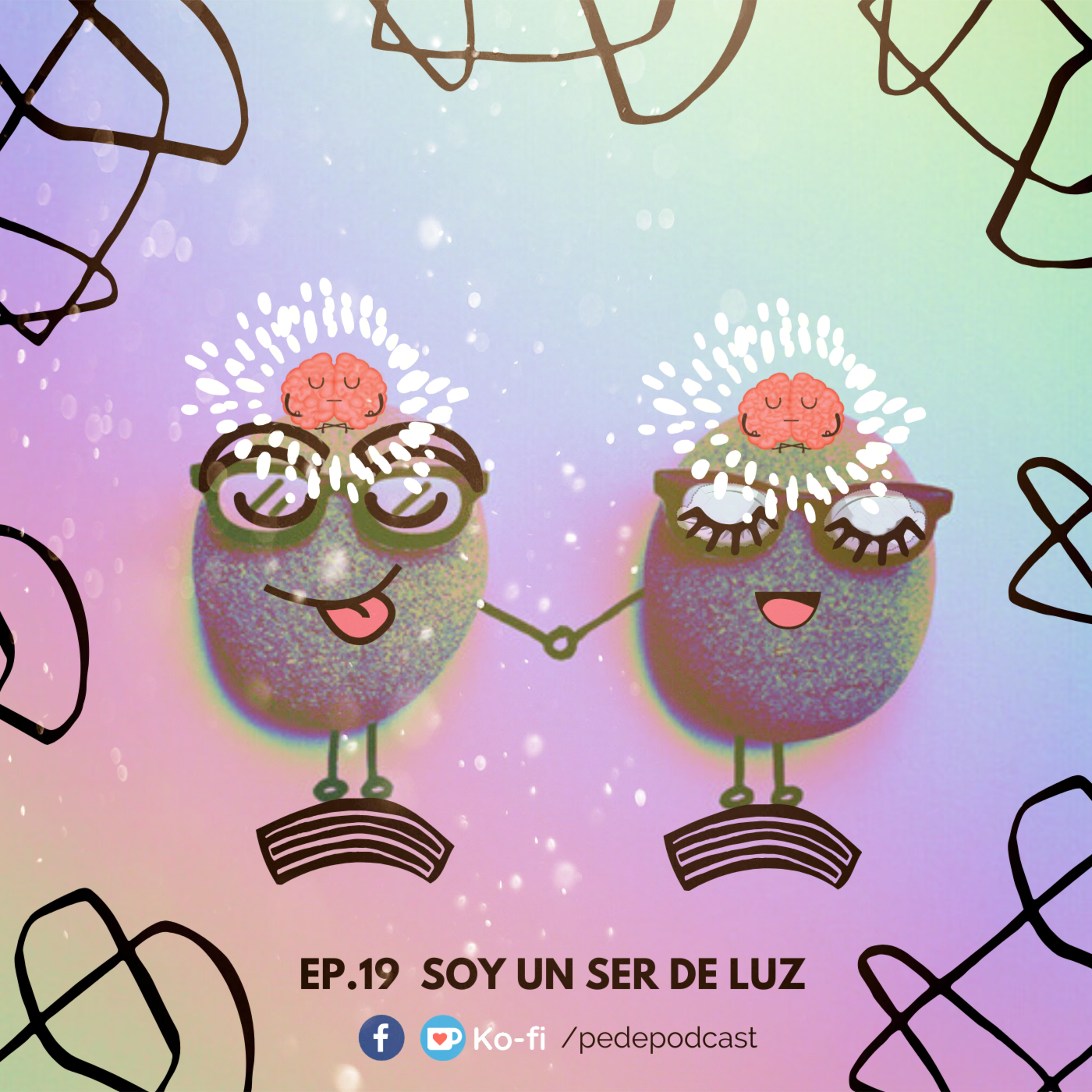 Ep. 19: Soy un Ser de Luz