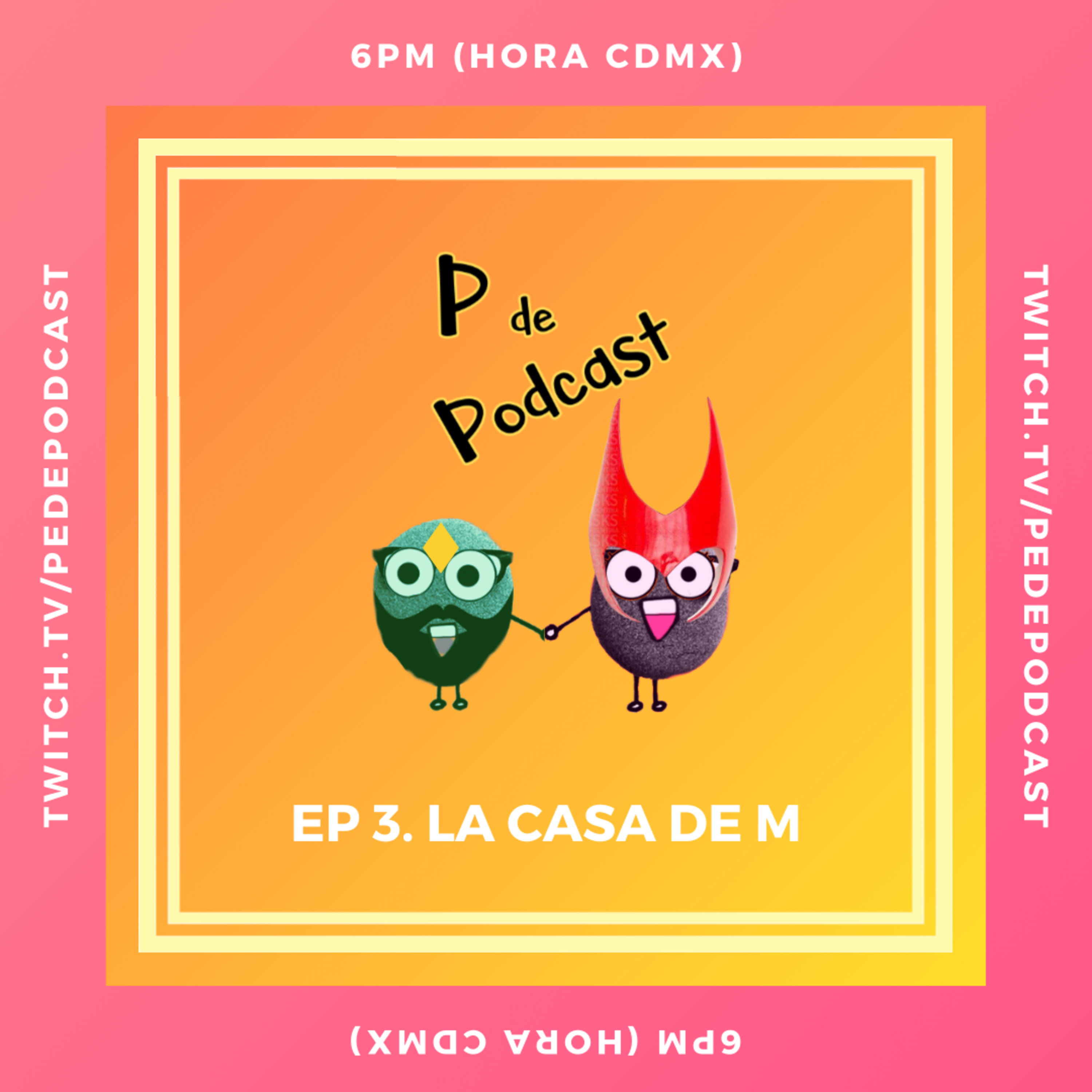 LIVE Ep 3: La Casa de M