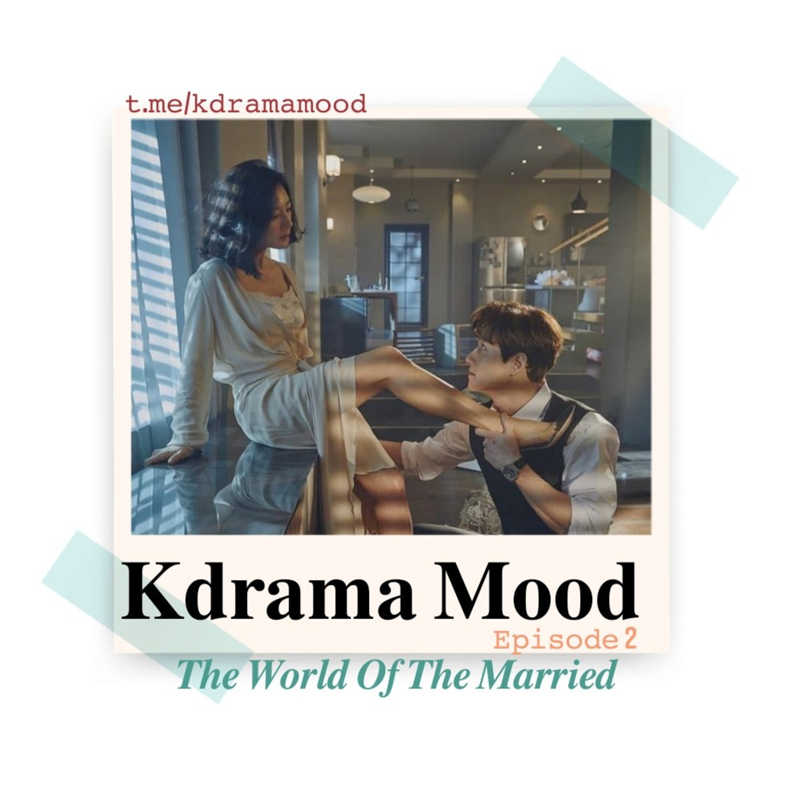 کاور Episode 2 : The World Of The Married