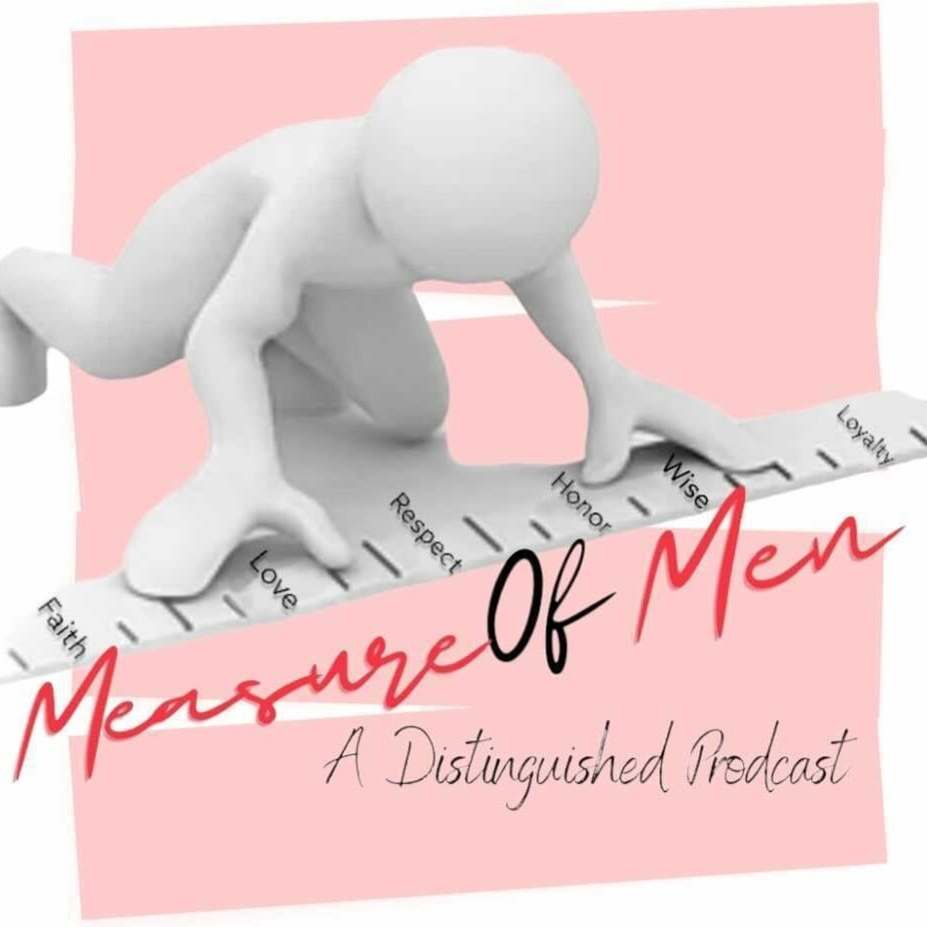 Measure of Men "Kevin Samuels"